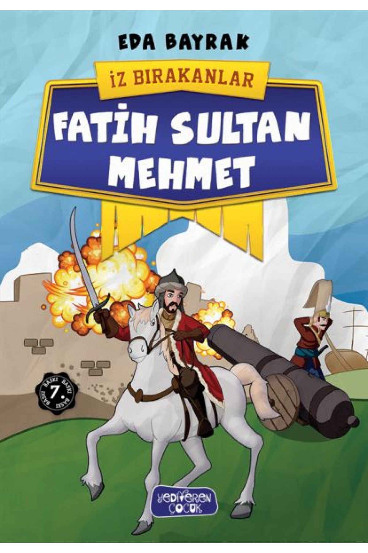 İz Bırakanlar - Fatih Sultan Mehmet