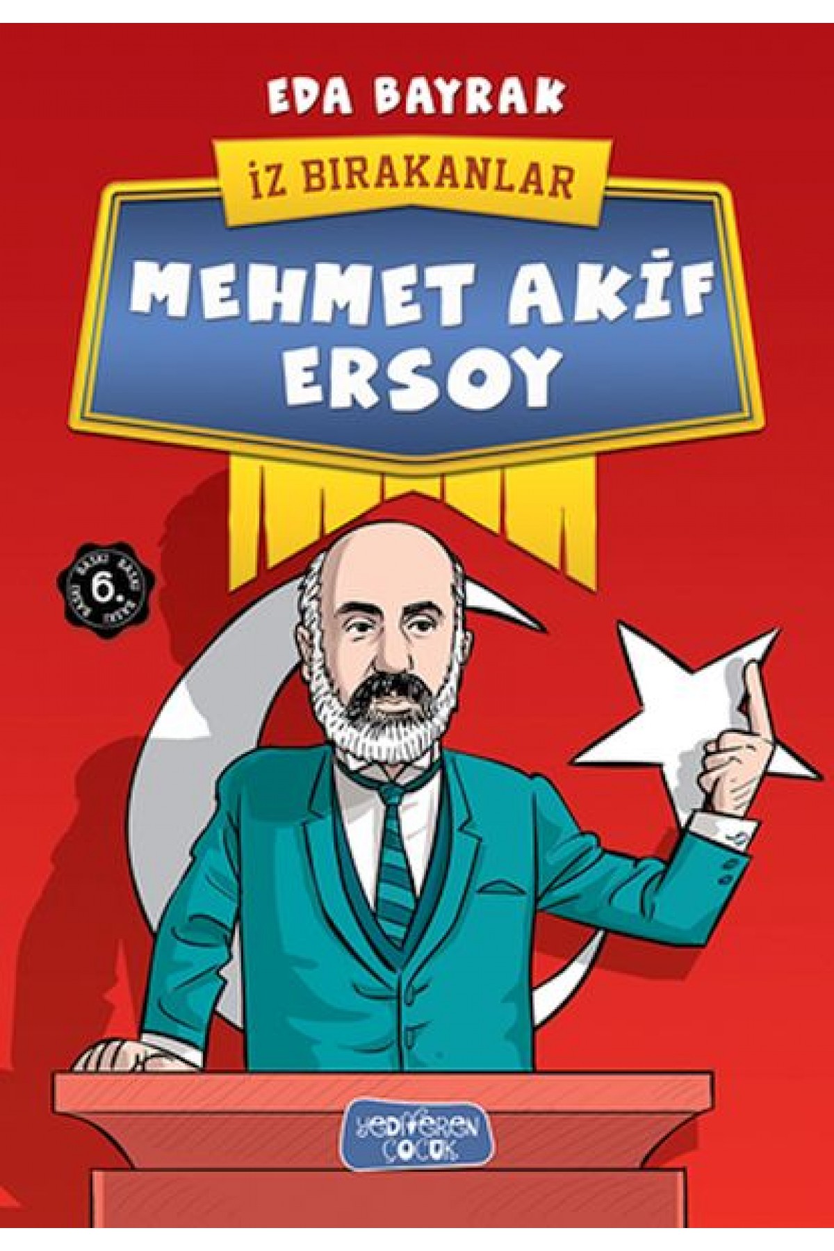 Mehmet Akif Ersoy - İz Bırakanlar