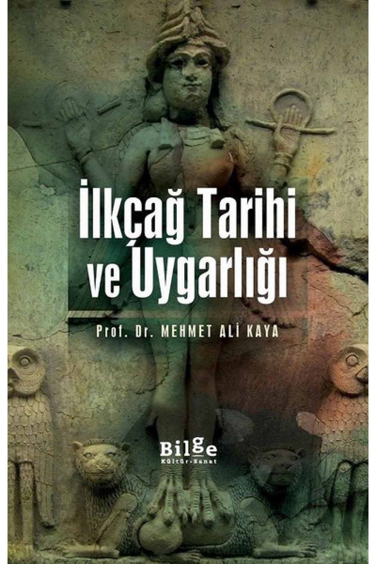 İlkçağ Tarihi ve Uygarlığı