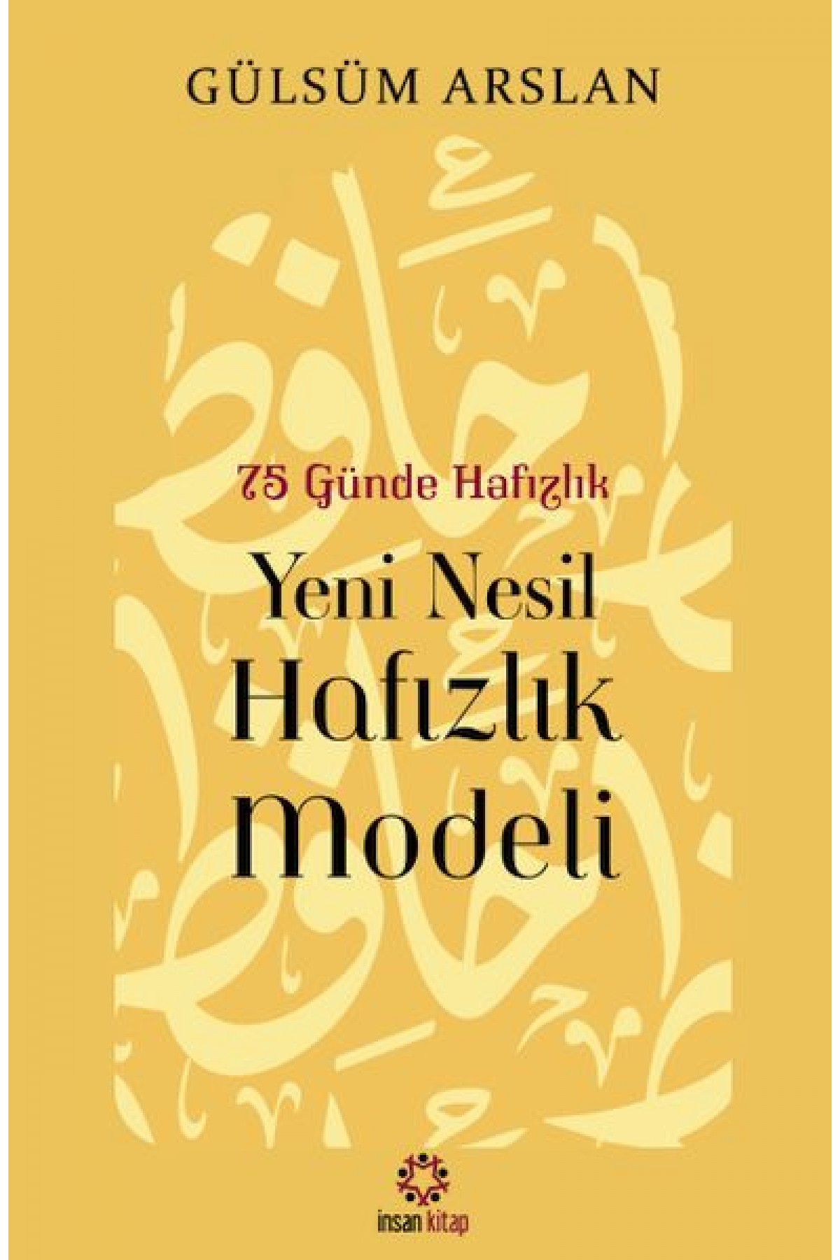 75 Günde Yeni Nesil Hafızlık Modeli