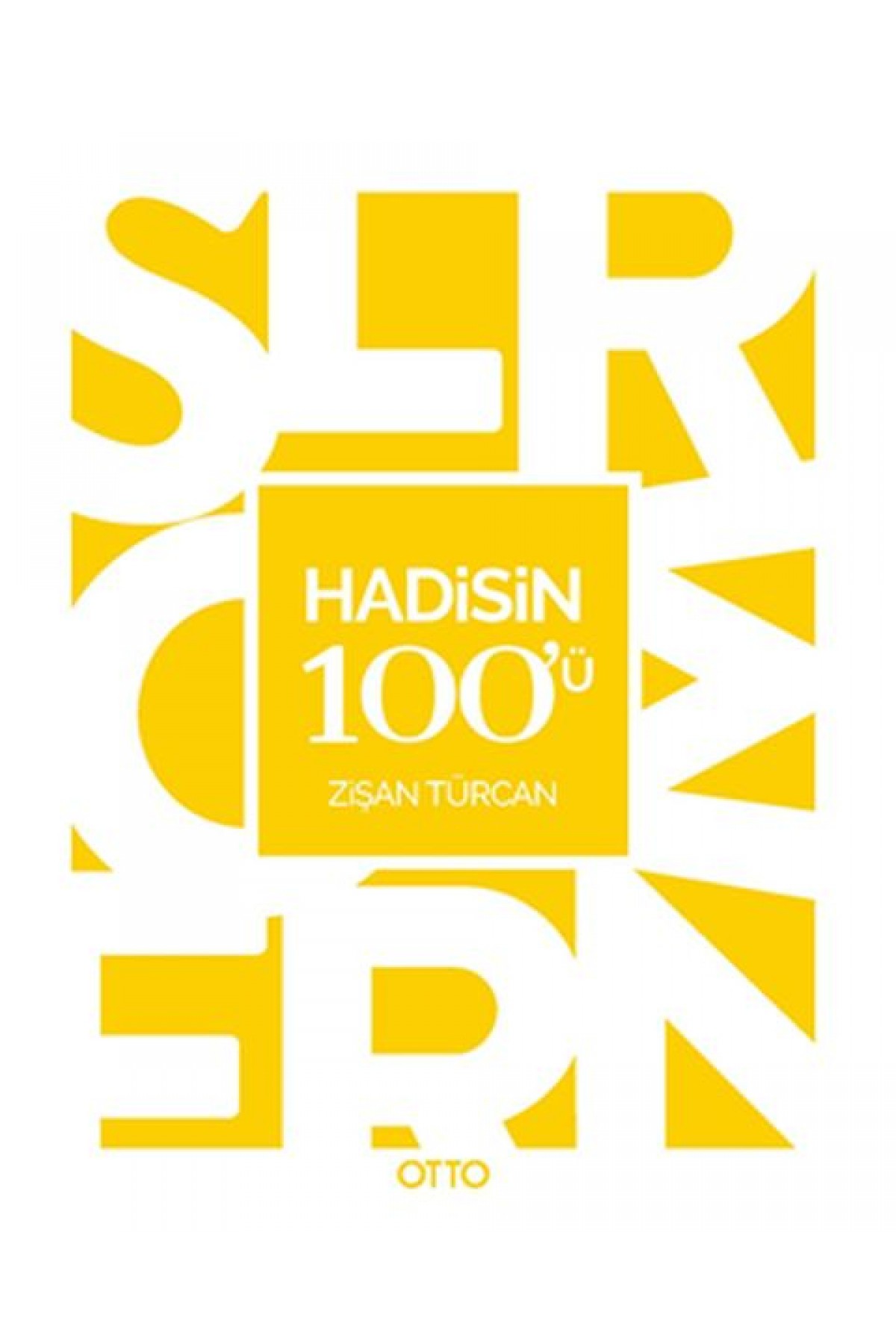 Hadis'in 100'ü Hadis'in 100'ü