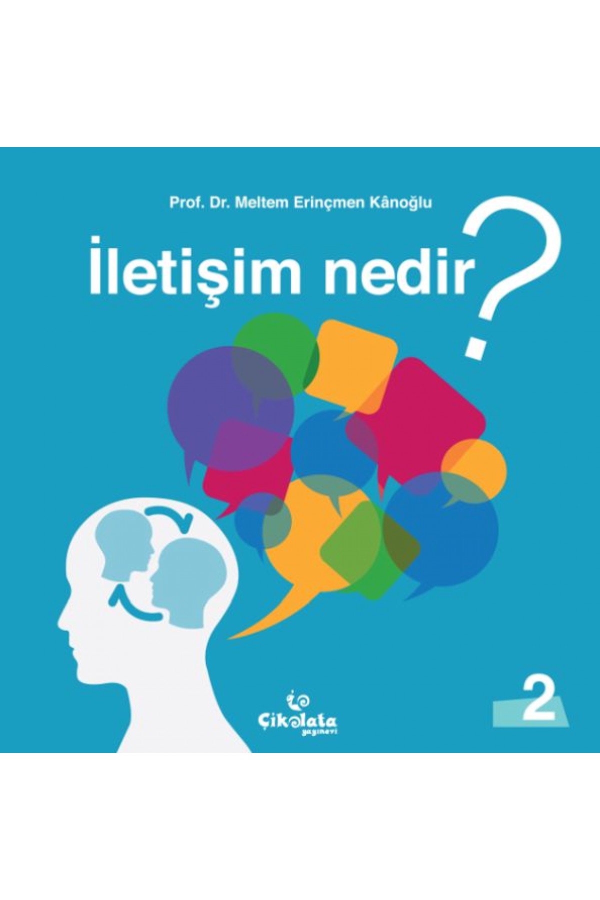 İletişim Nedir?