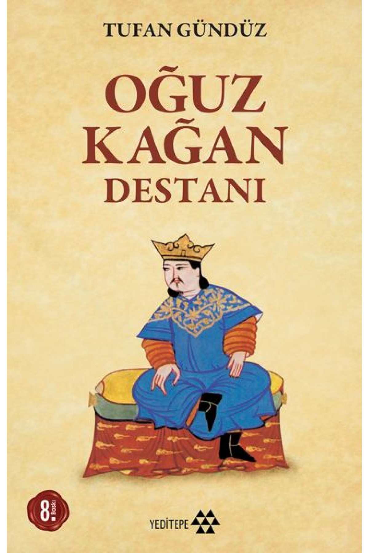 Oğuz Kağan Destanı Oğuz Kağan Destanı