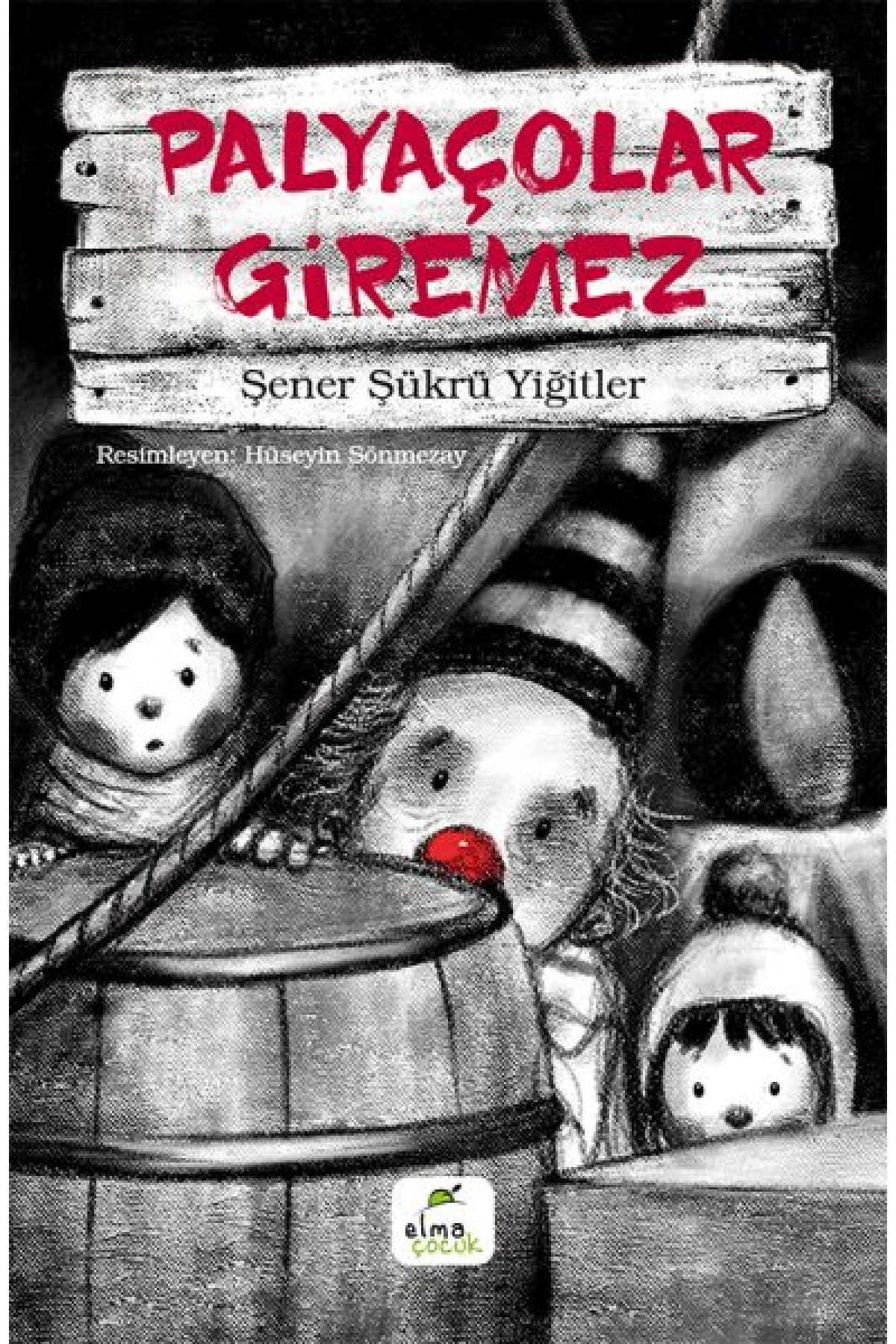 Palyaçolar Giremez