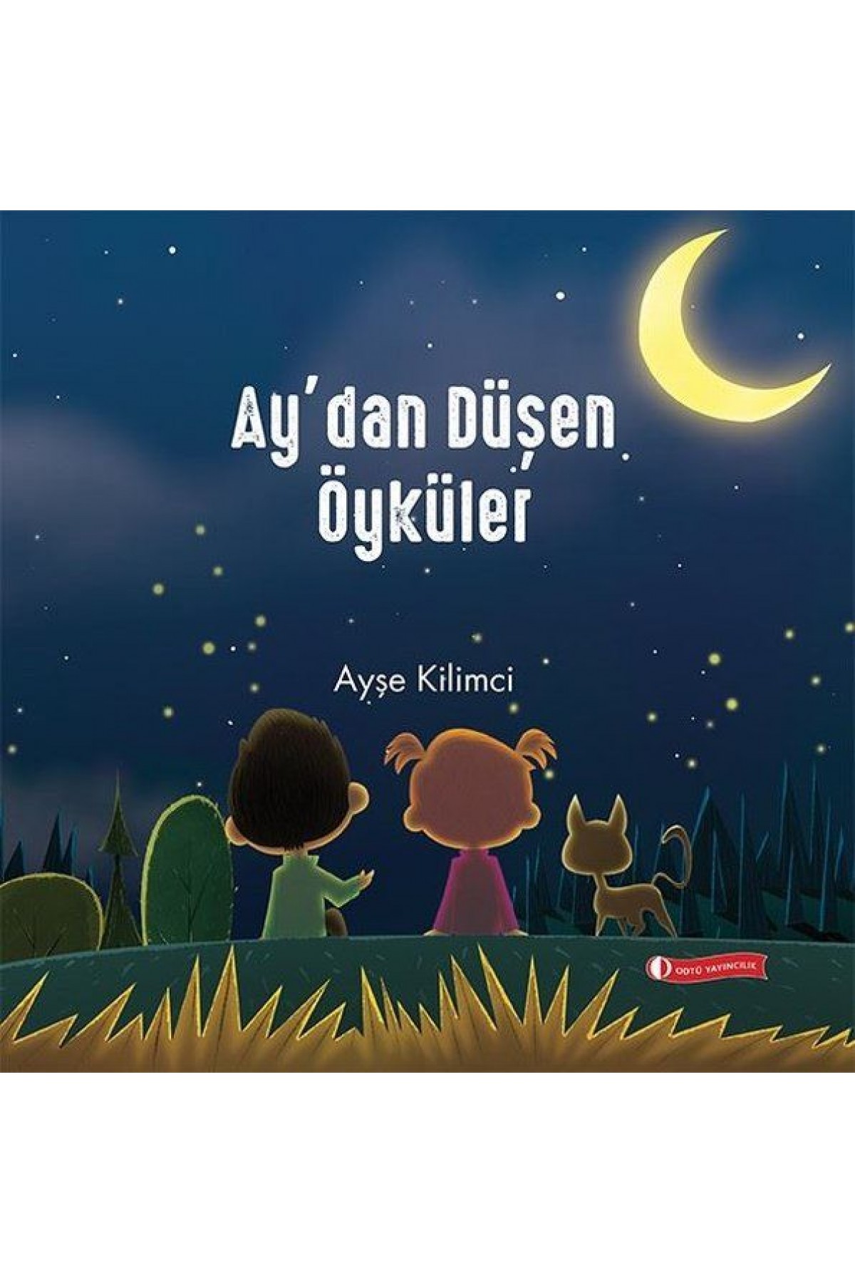 Ay’dan Düşen Öyküler