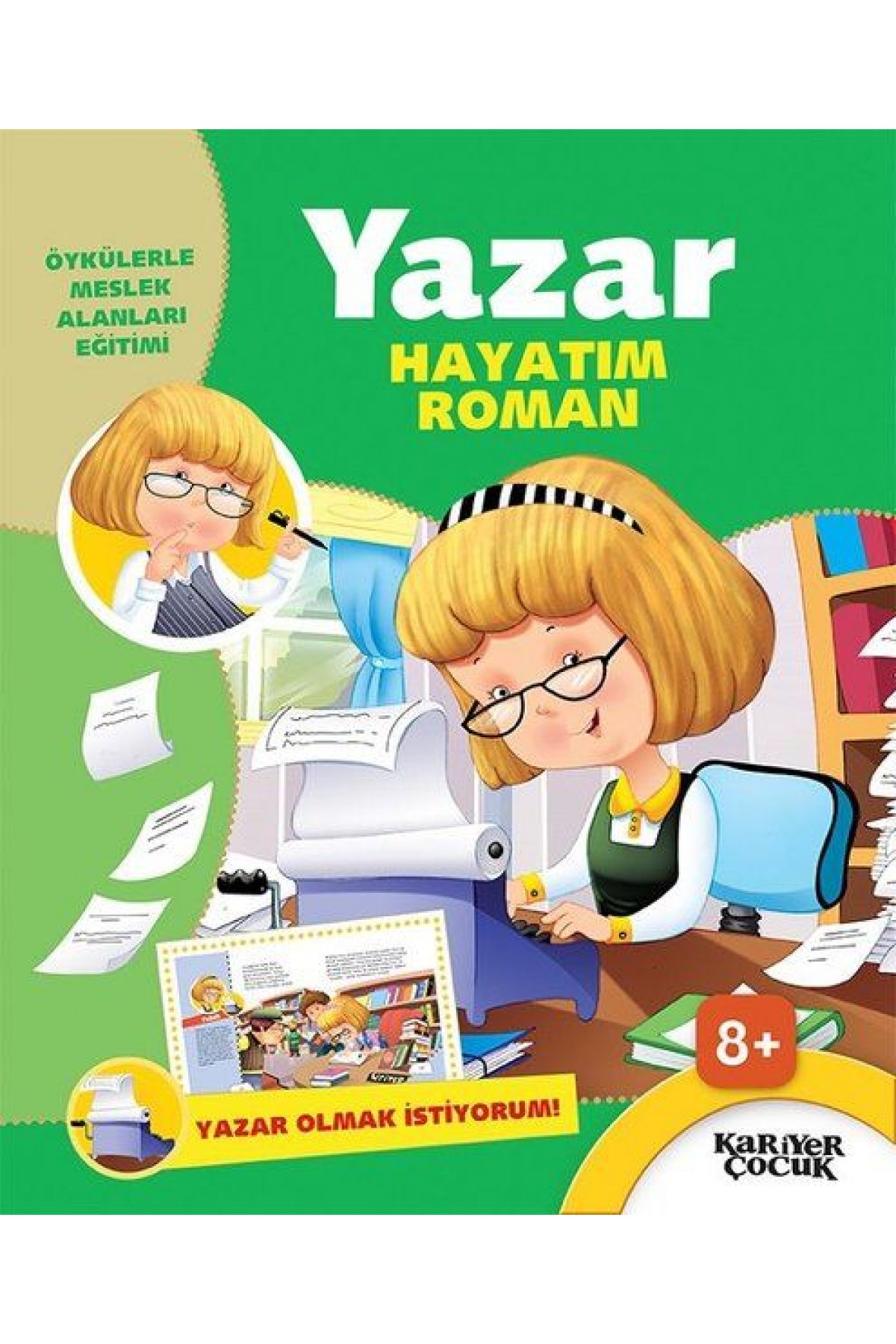 Yazar Hayatım Roman - Yazar Olmak İstiyorum!