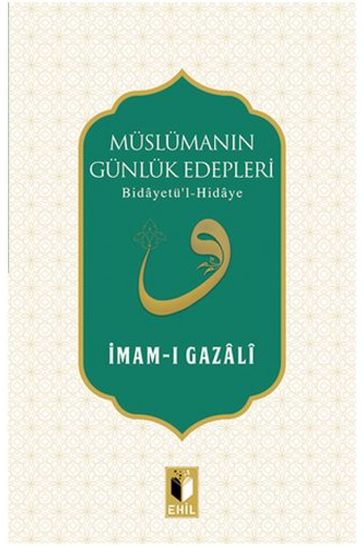 Müslümanın Günlük Edepleri