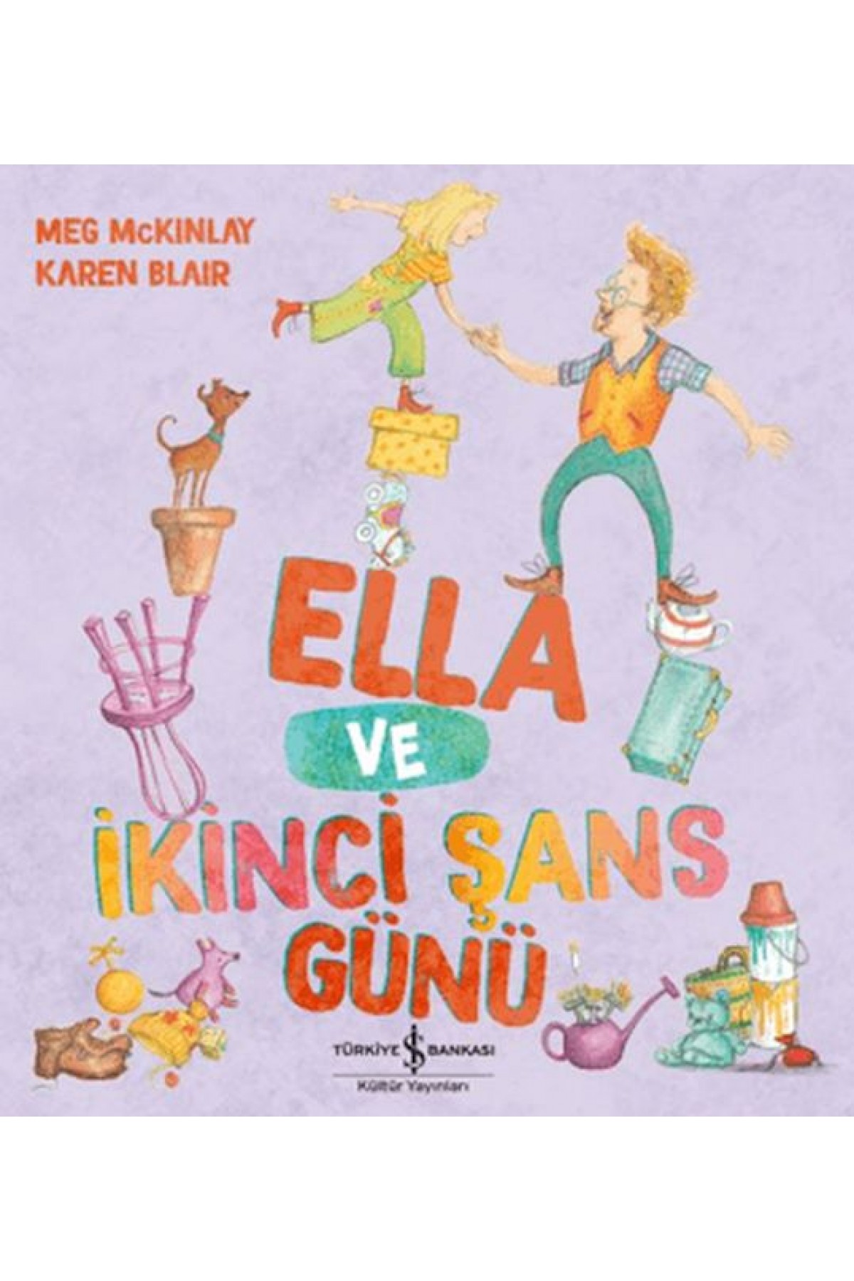 Ella ve İkinci Şans Günü Ella ve İkinci Şans Günü