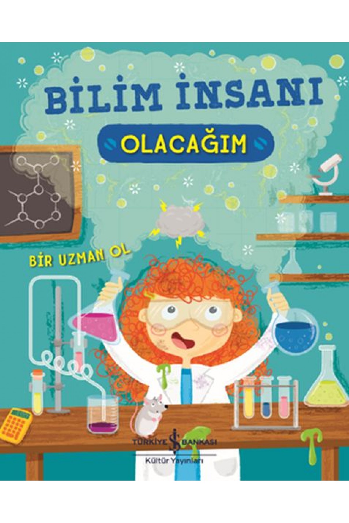 Bilim İnsanı Olacağım