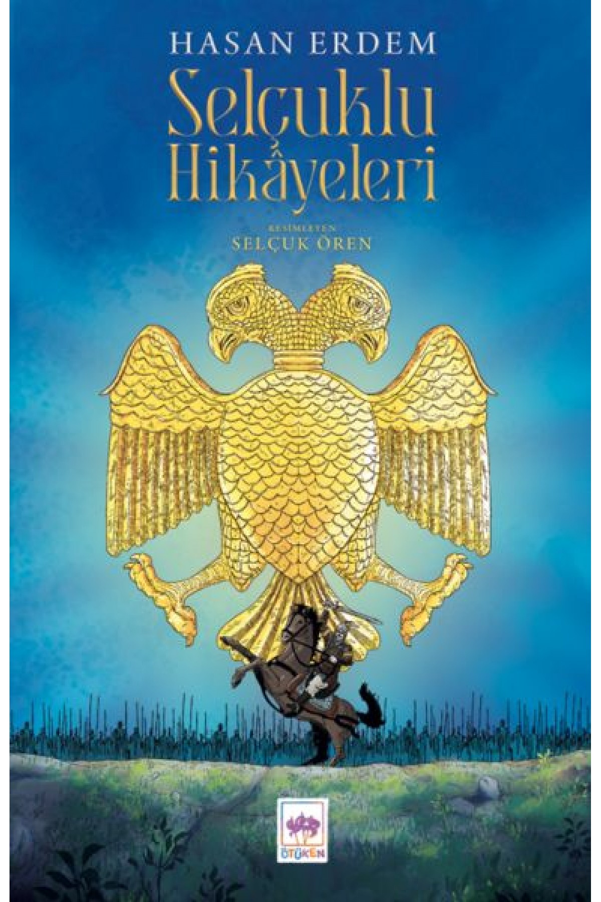 Selçuklu Hikayeleri Selçuklu Hikayeleri