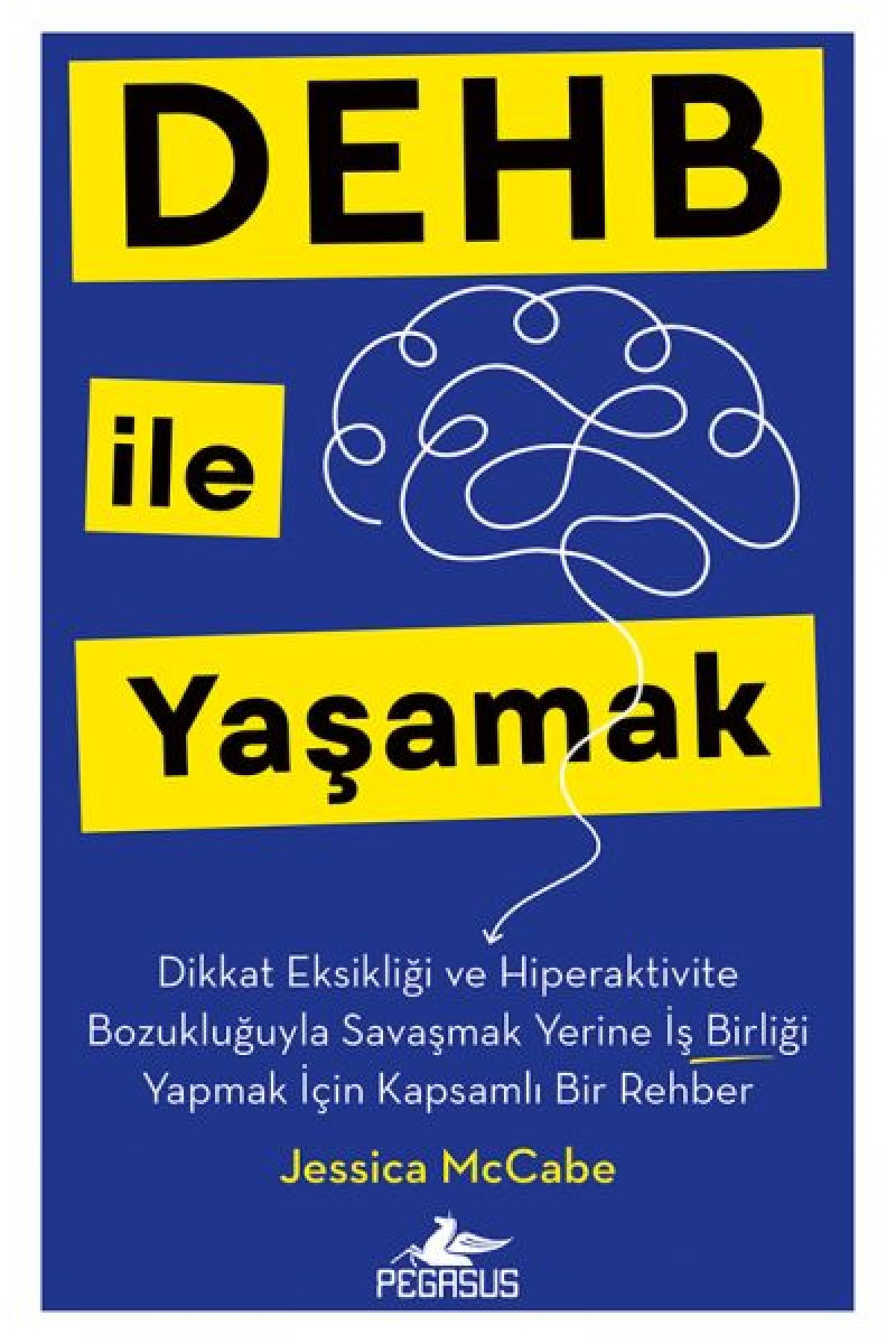 Dehb İle Yaşamak