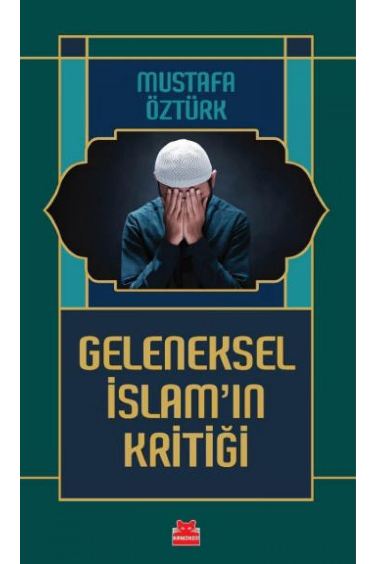 Geleneksel İslam’ın Kritiği