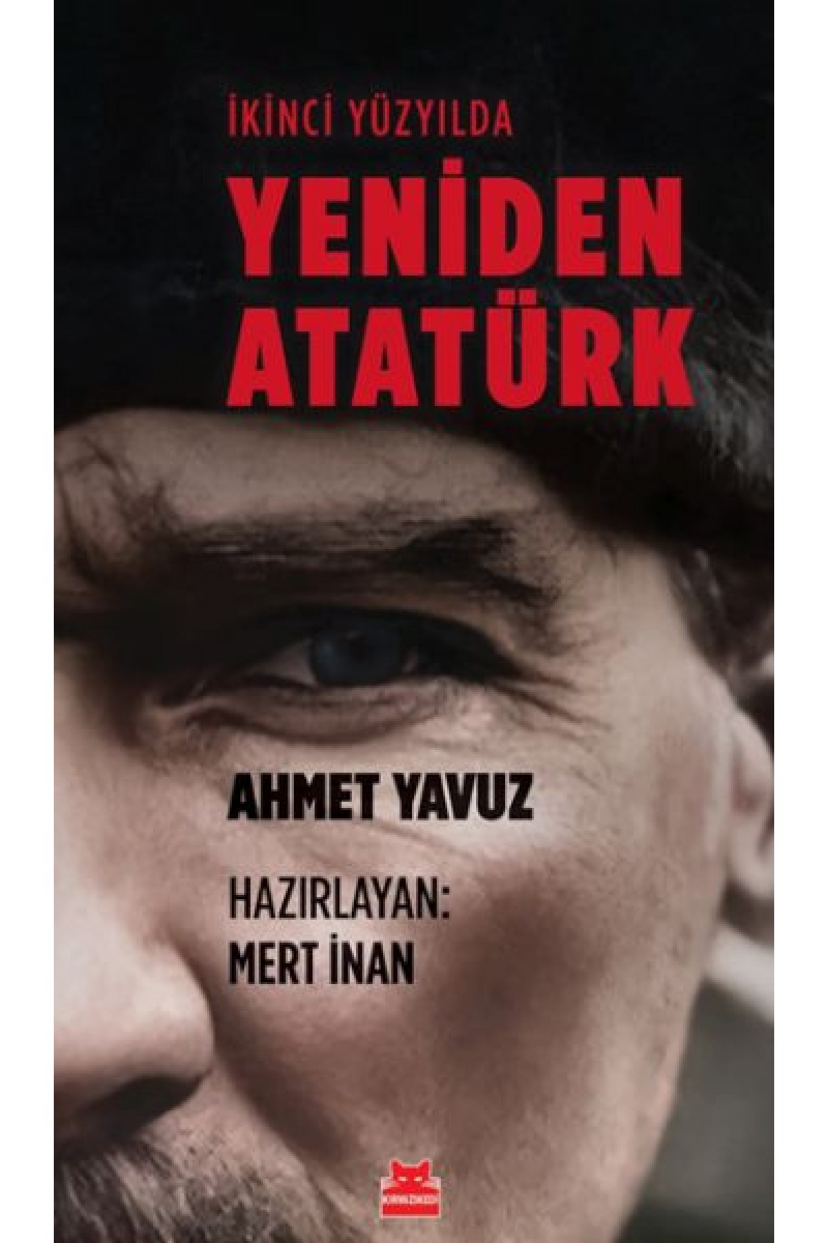 İkinci Yüzyılda Yeniden Atatürk