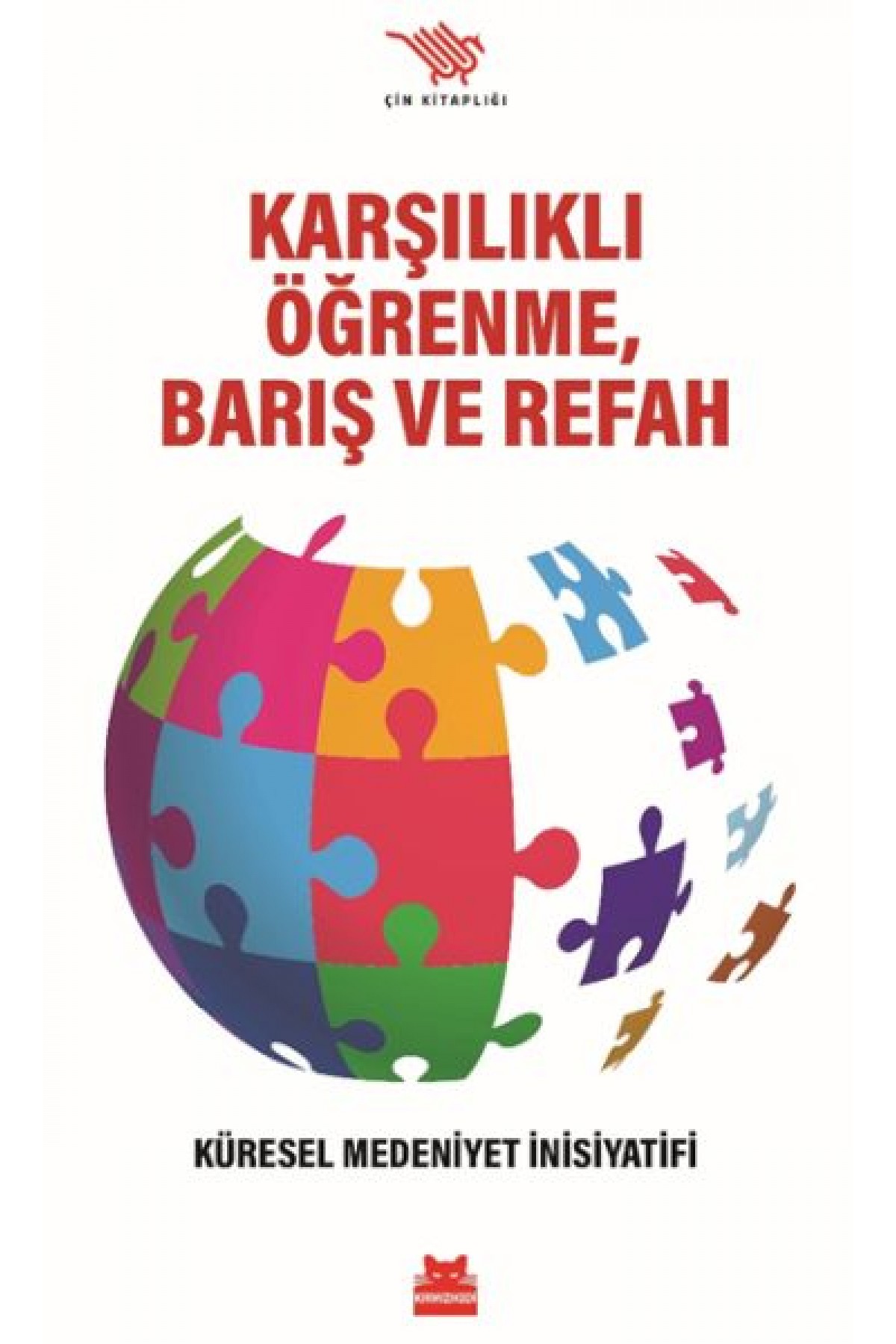 Karşılıklı Öğrenme, Barış ve Refah