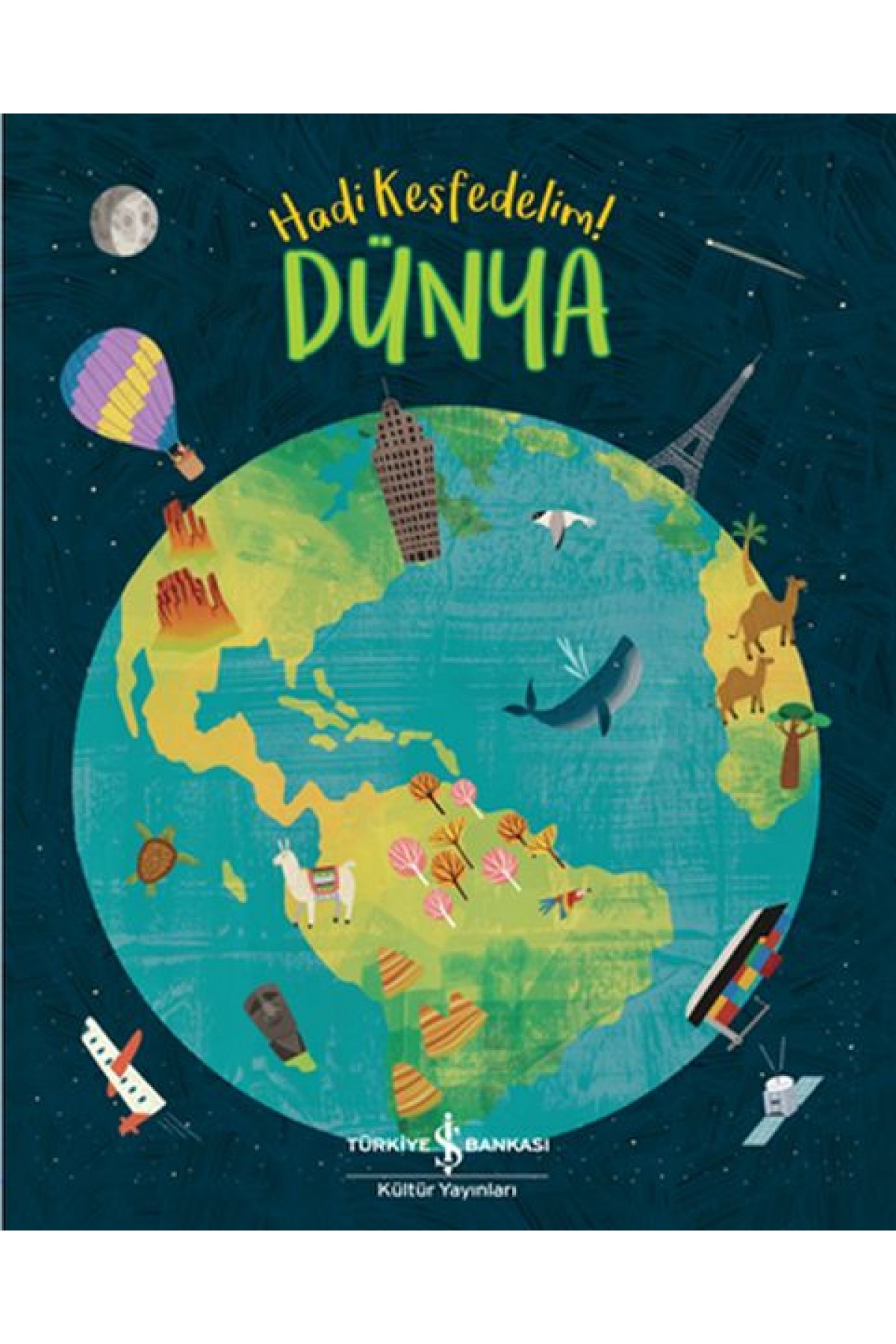 Dünya - Hadi Keşfedelim! Dünya - Hadi Keşfedelim!
