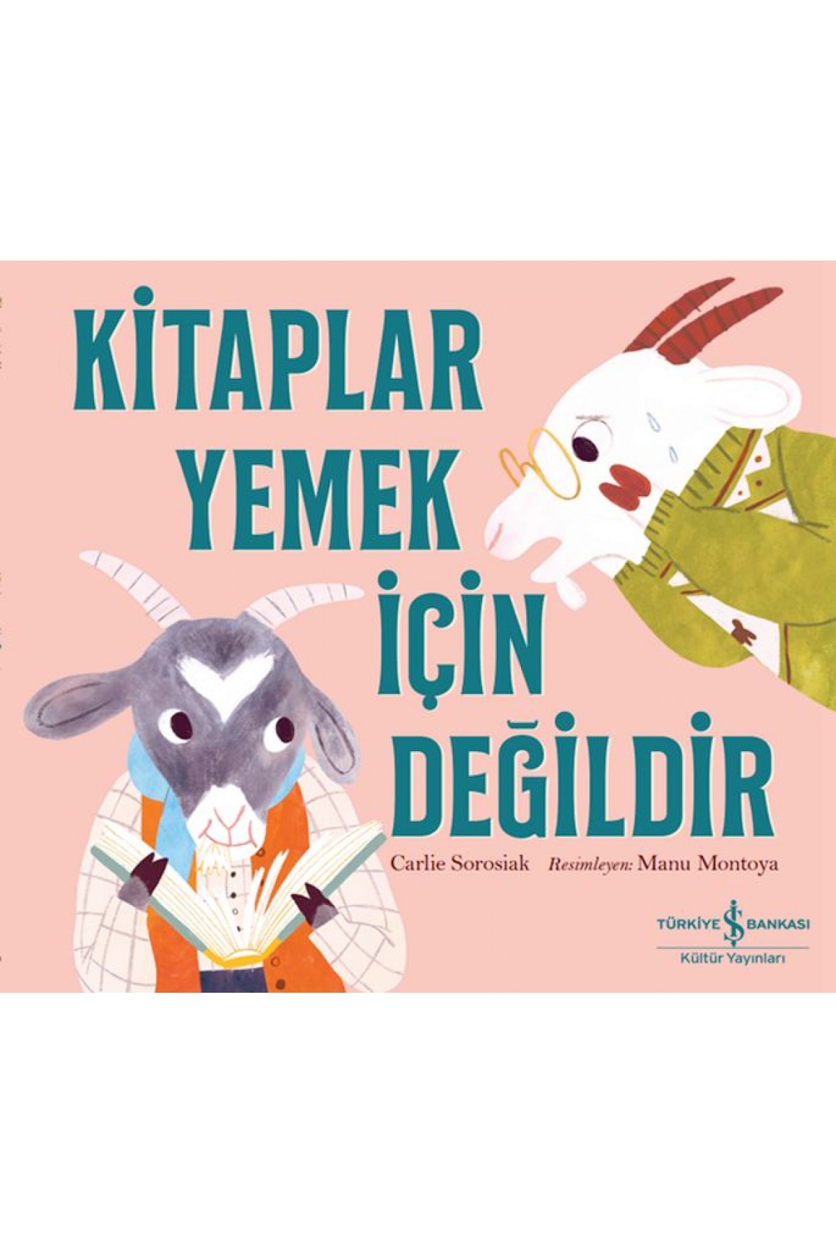 Kitaplar Yemek İçin Değildir