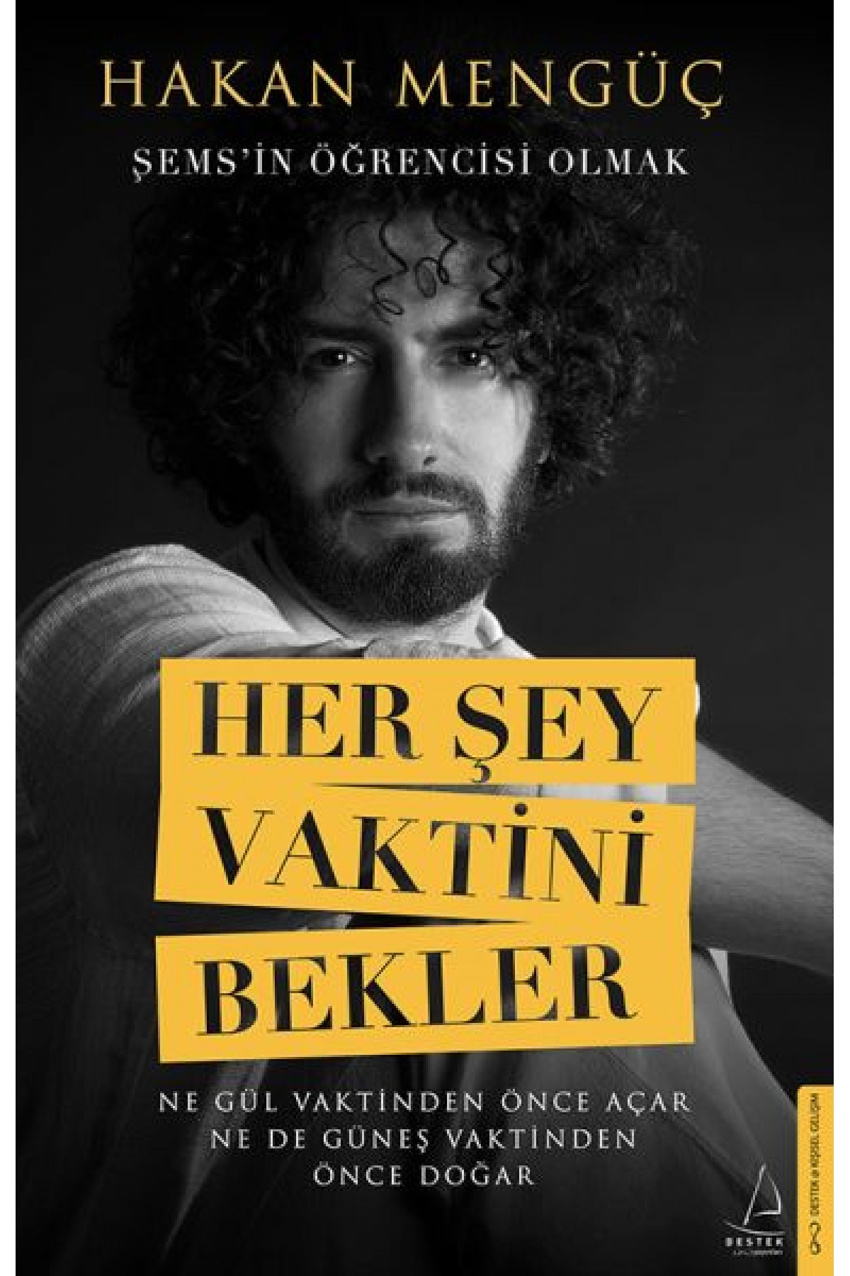 Her Şey Vaktini Bekler