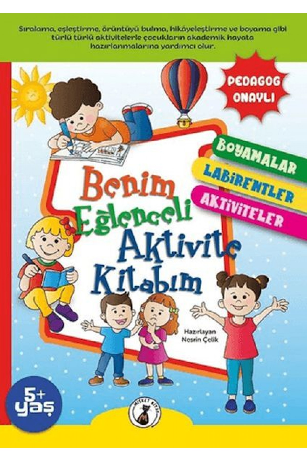 Benim Eğlenceli Aktivite Kitabım Benim Eğlenceli Aktivite Kitabım