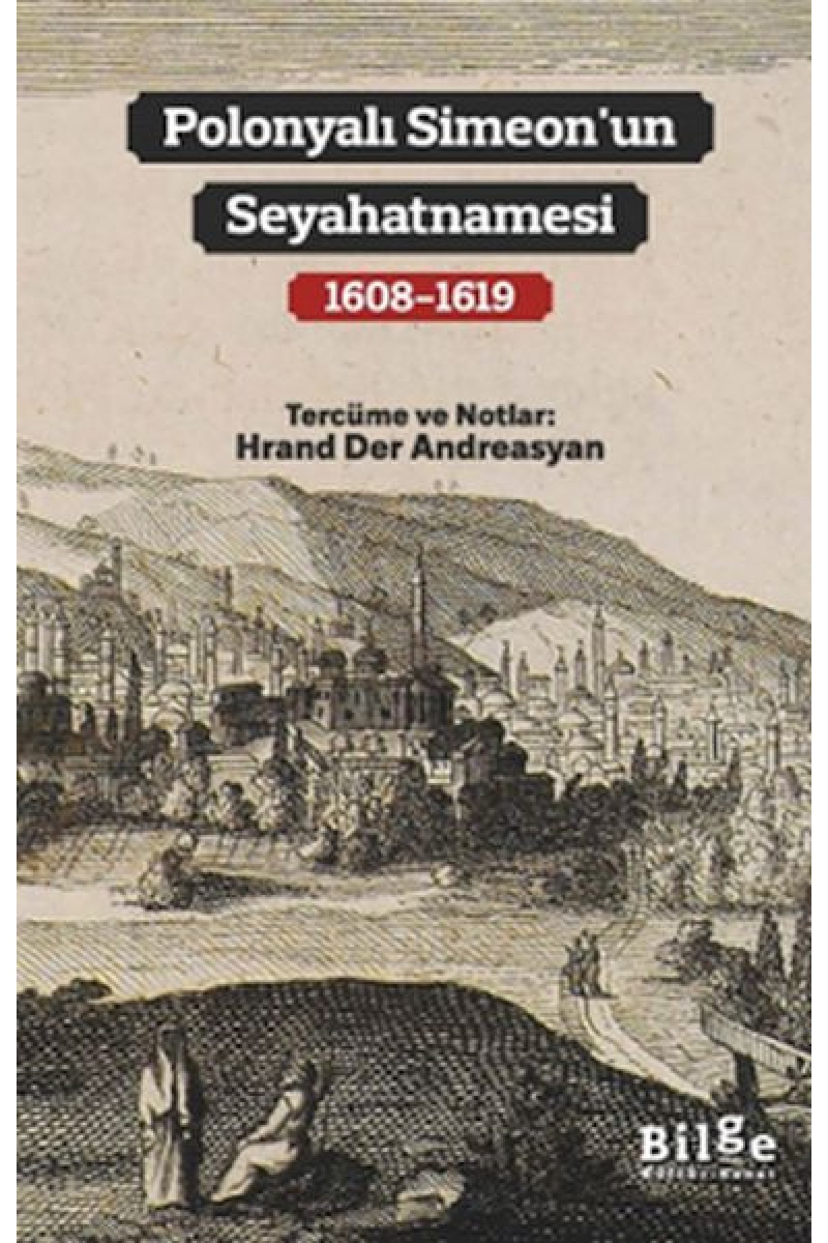 Polonyalı Simeon’un Seyahatnamesi