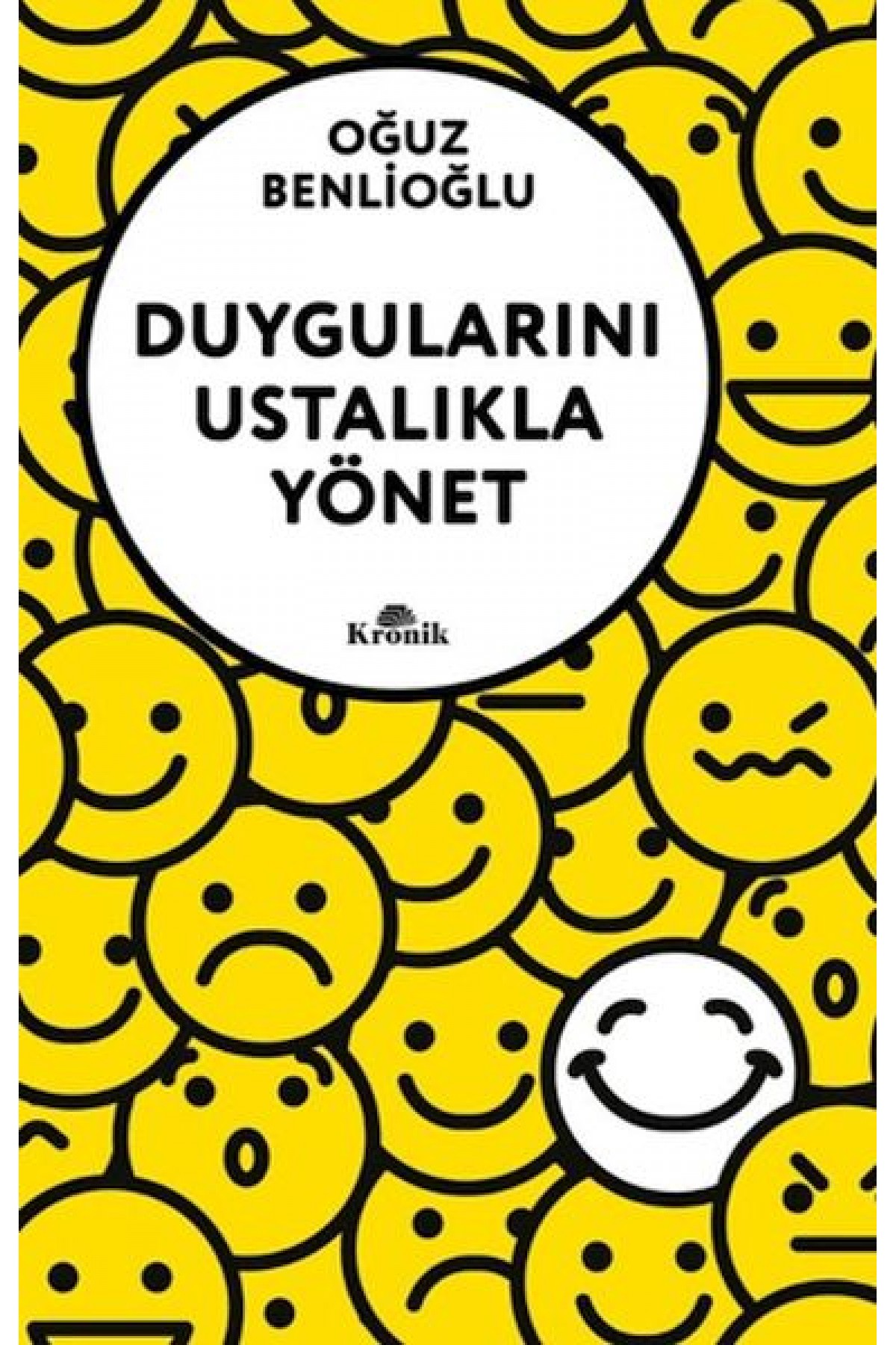 Duygularını Ustalıkla Yönet