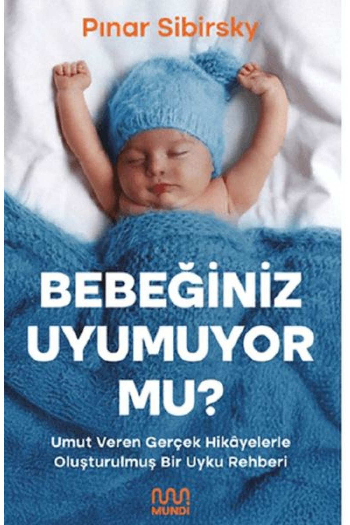 Bebeğiniz Uyumuyor Mu?