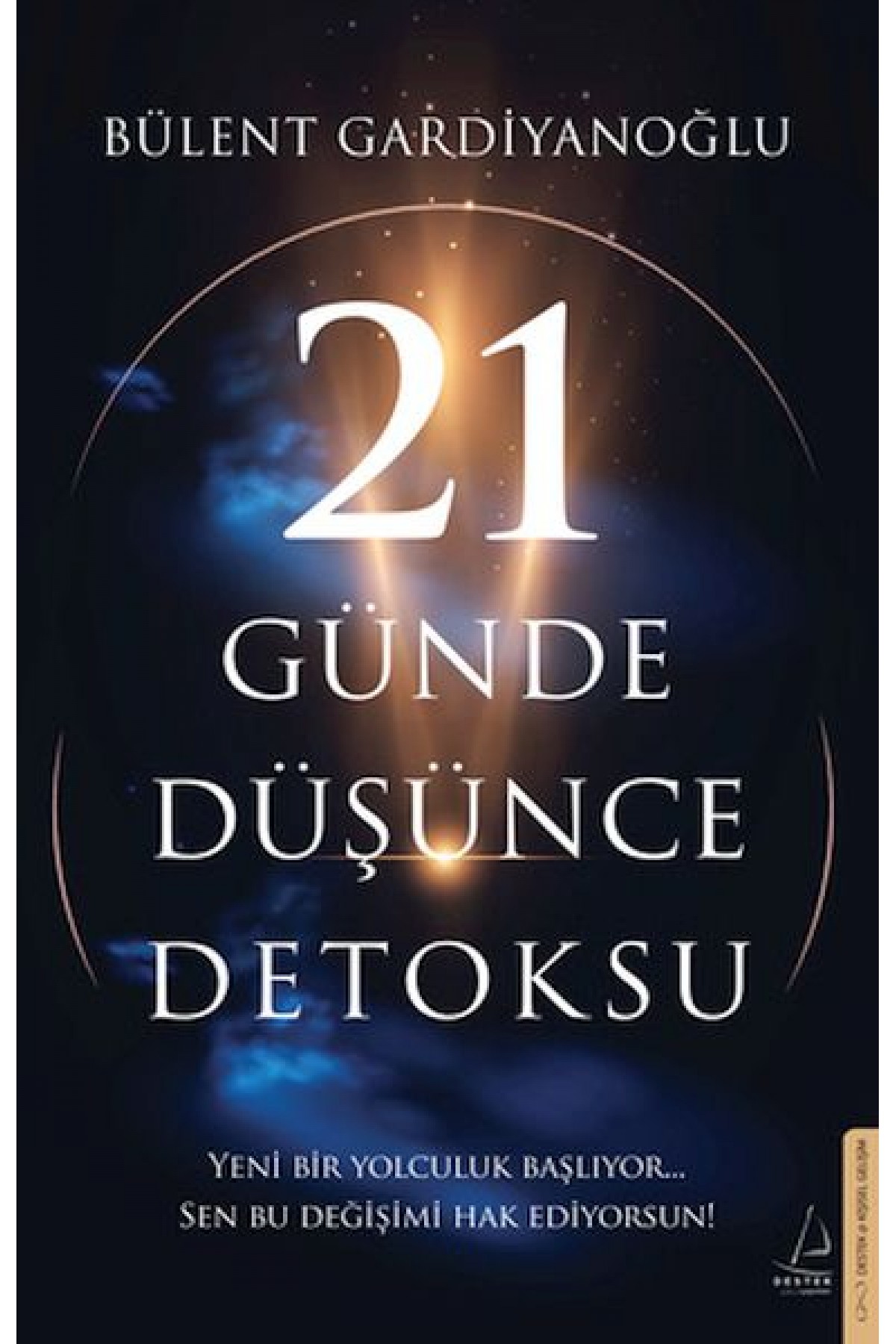 21 Günde Düşünce Detoksu 21 Günde Düşünce Detoksu