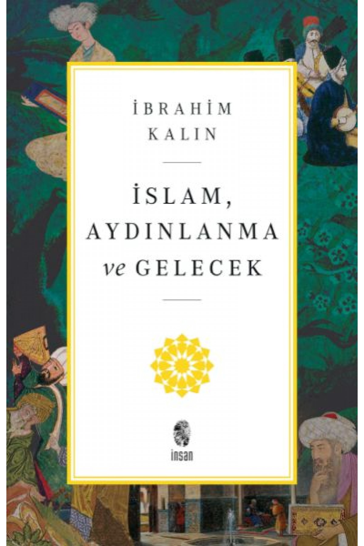 İslam, Aydınlanma ve Gelecek
