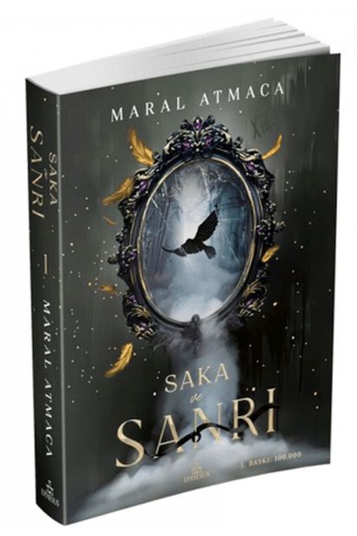 Saka ve Sanrı 1 Saka ve Sanrı 1