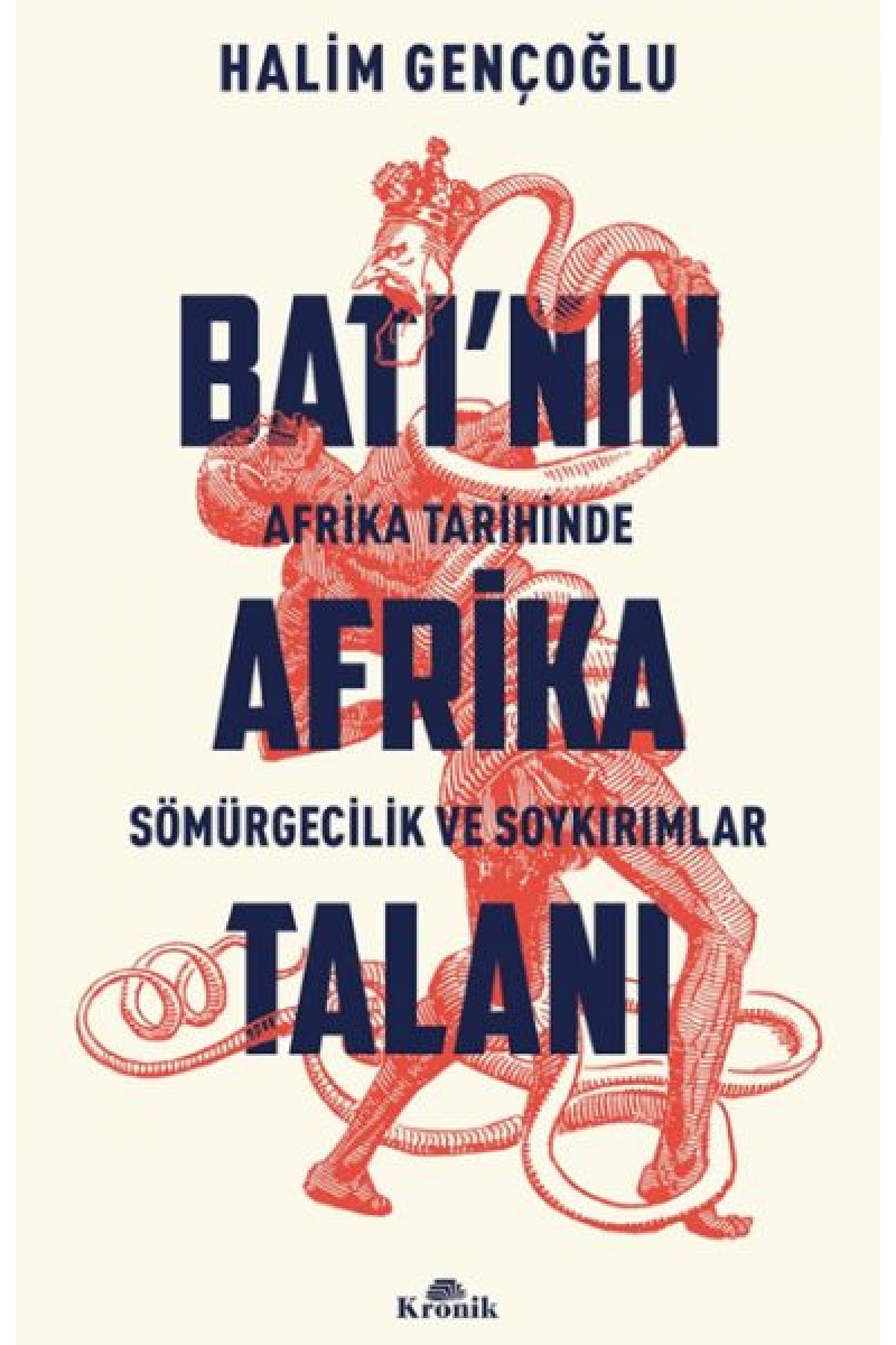 Batı’nın Afrika Talanı
