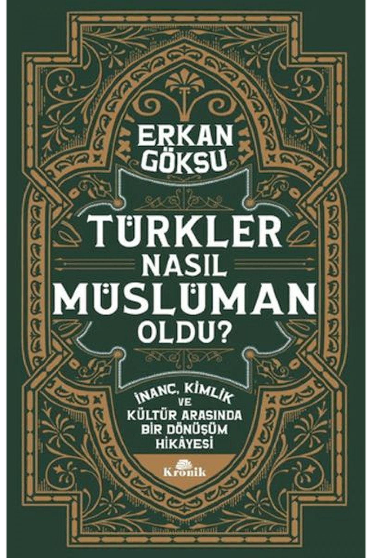 Türkler Nasıl Müslüman Oldu?