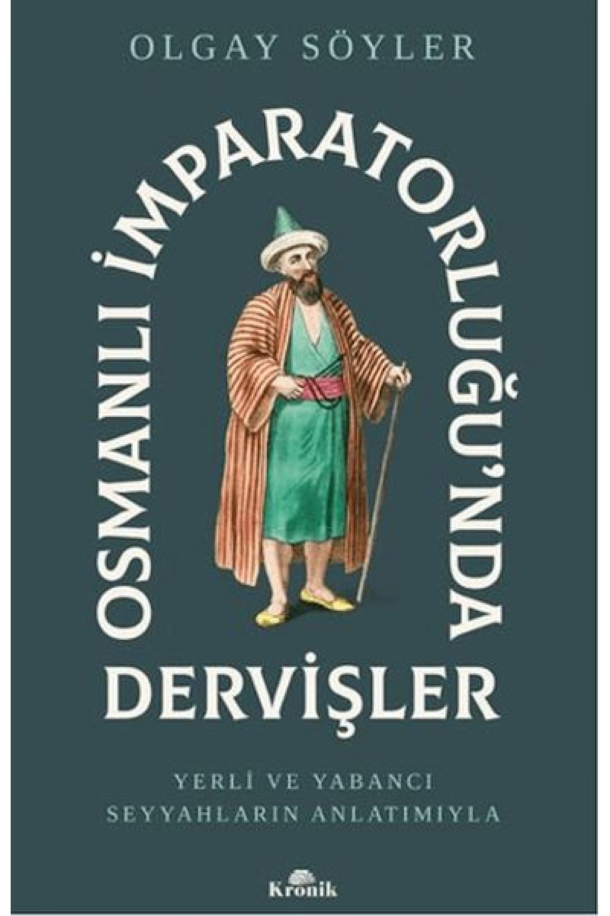 Osmanlı İmparatorluğunda Dervişler