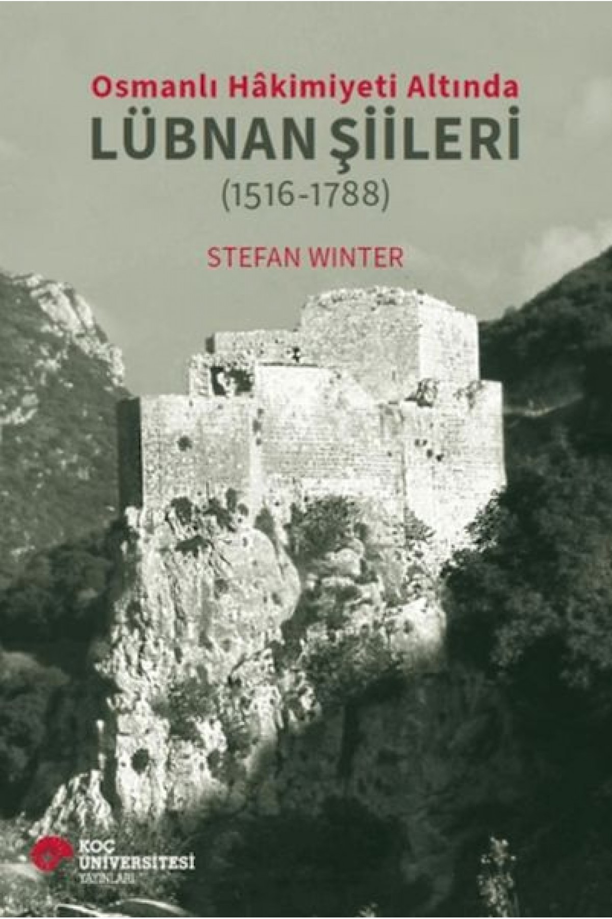 Osmanlı Hakimiyeti Altında Lübnan Şiileri (1516-1788) Osmanlı Hakimiyeti Altında Lübnan Şiileri (1516-1788)