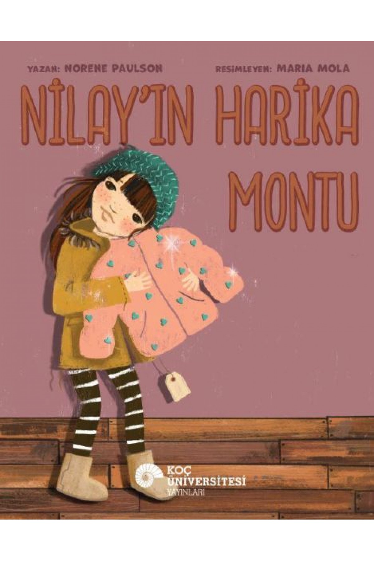 Nilay'ın Harika Montu Nilay'ın Harika Montu