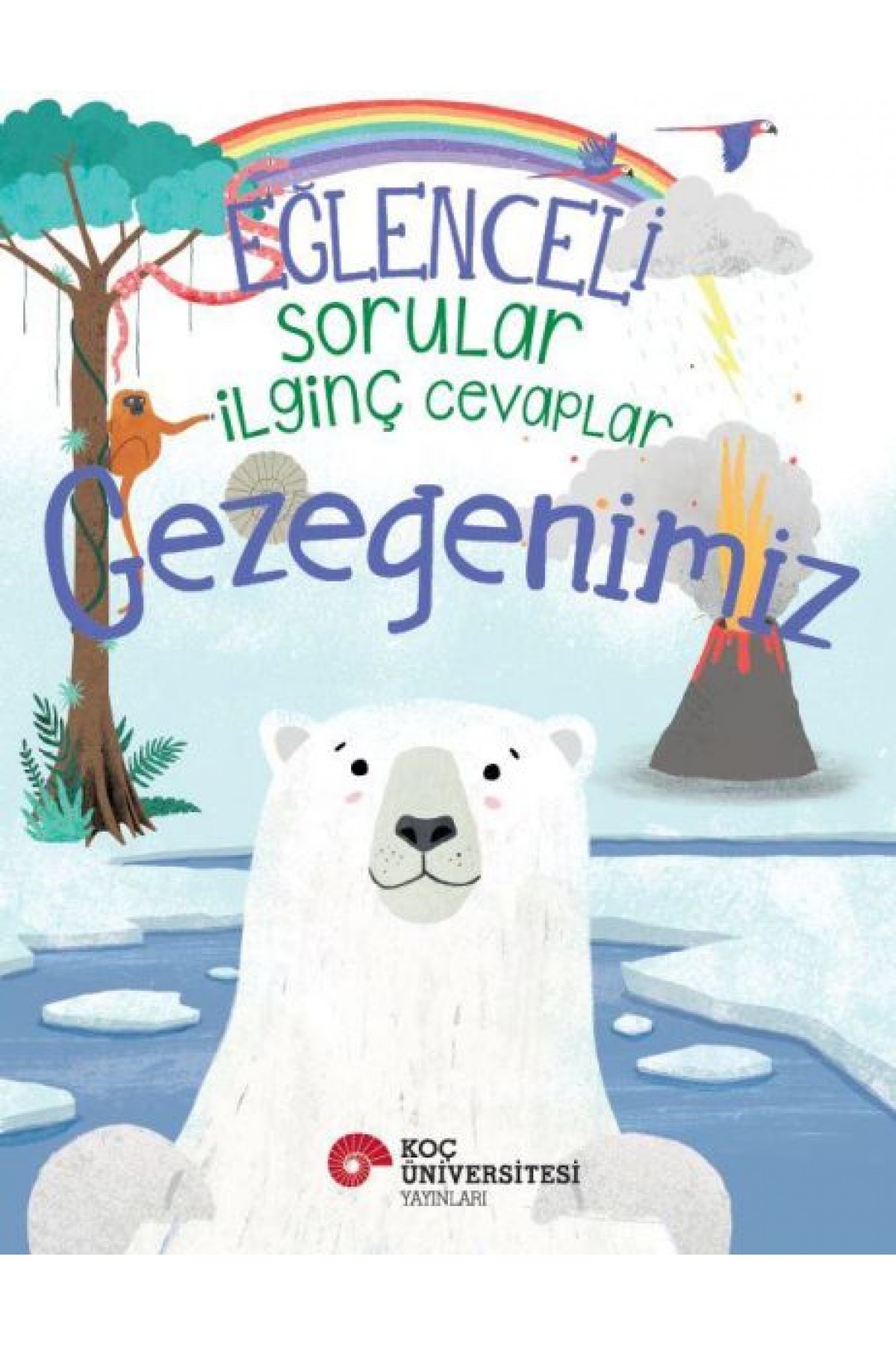 Eğlenceli Sorular İlginç Cevaplar – Gezegenimiz
