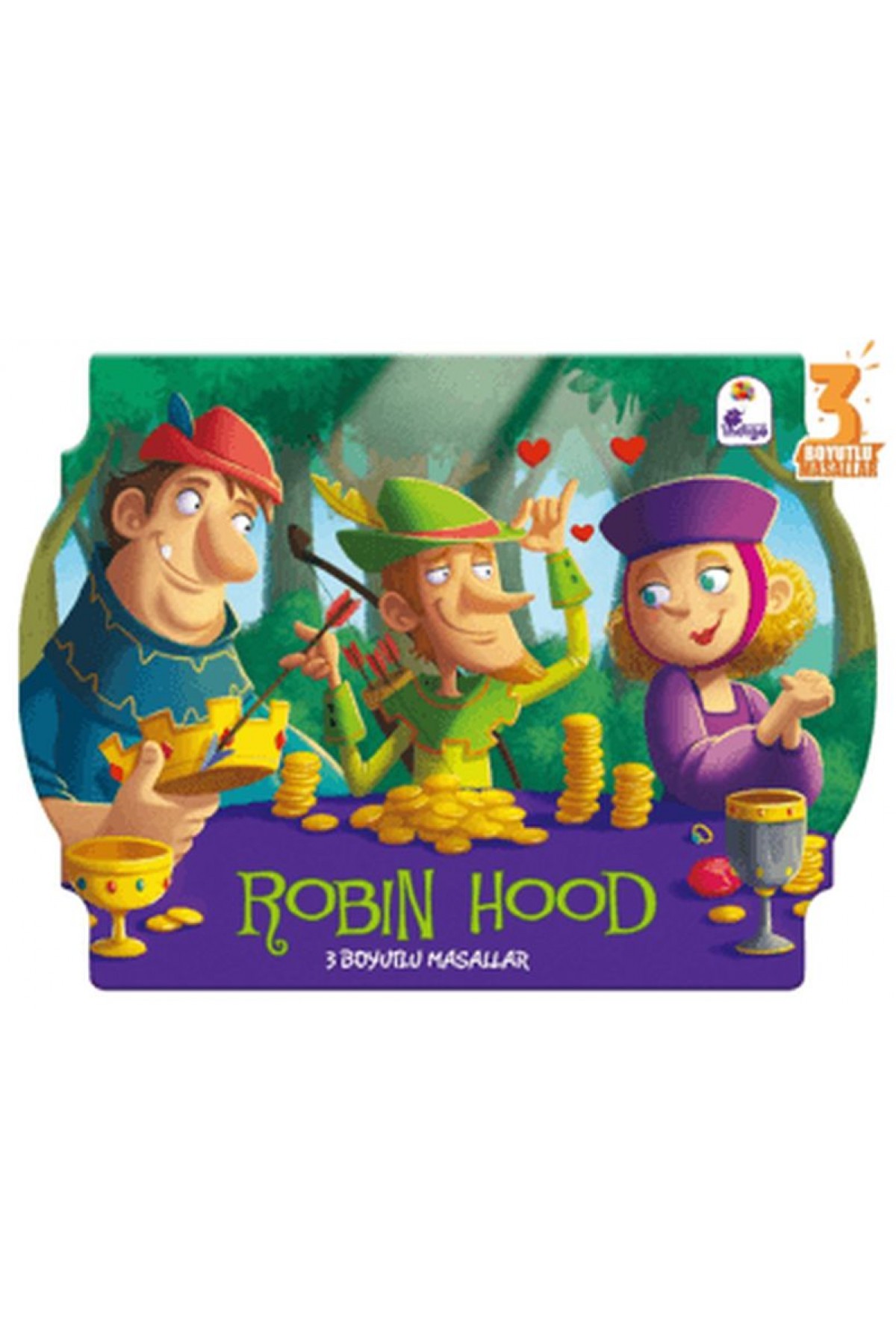Robin Hood - 3 Boyutlu Masallar Robin Hood - 3 Boyutlu Masallar