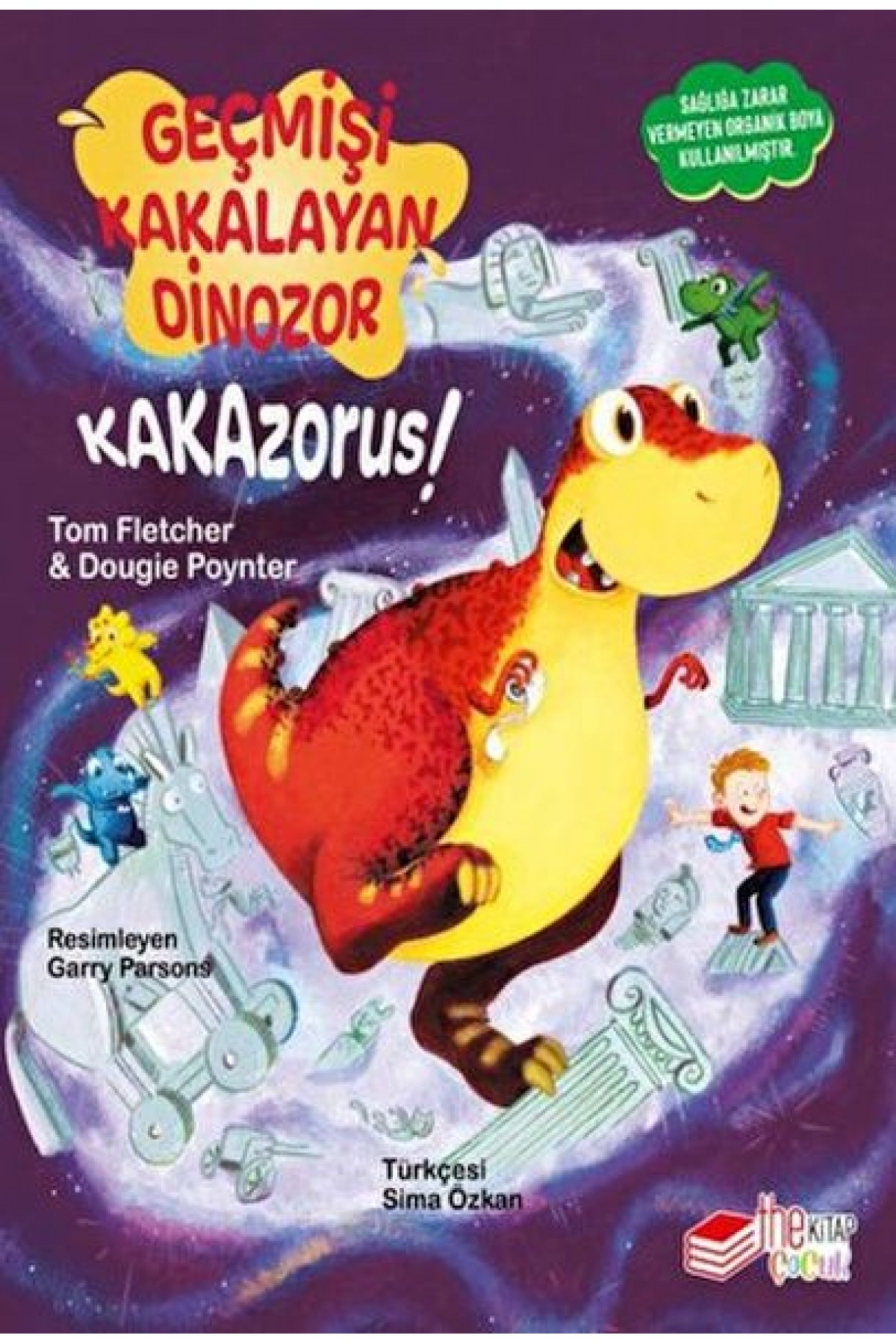 Geçmişi Kakalayan Dınozor Kakazorus Geçmişi Kakalayan Dınozor Kakazorus