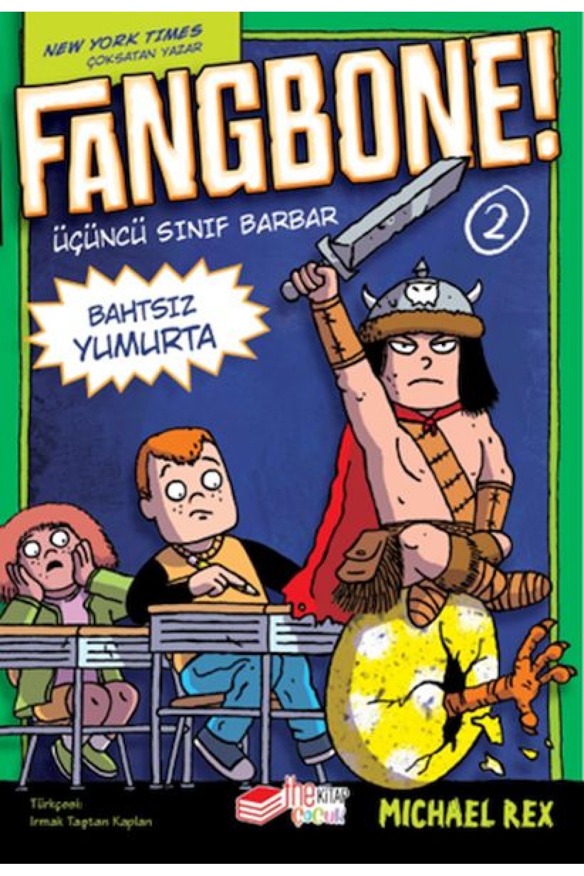 Fangbone! Bahtsız Yumurta