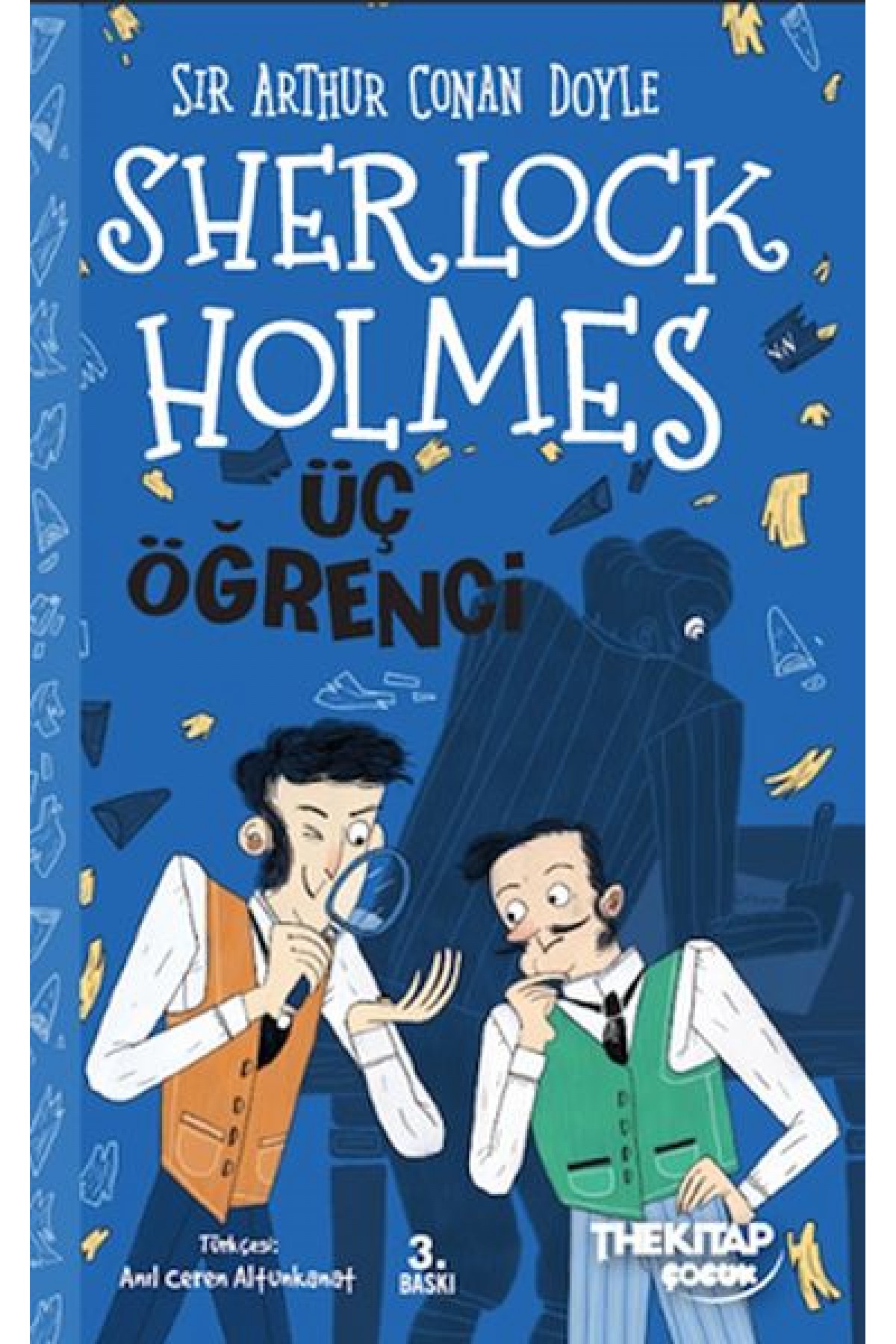Sherlock Holmes - Üç Öğrenci Sherlock Holmes - Üç Öğrenci
