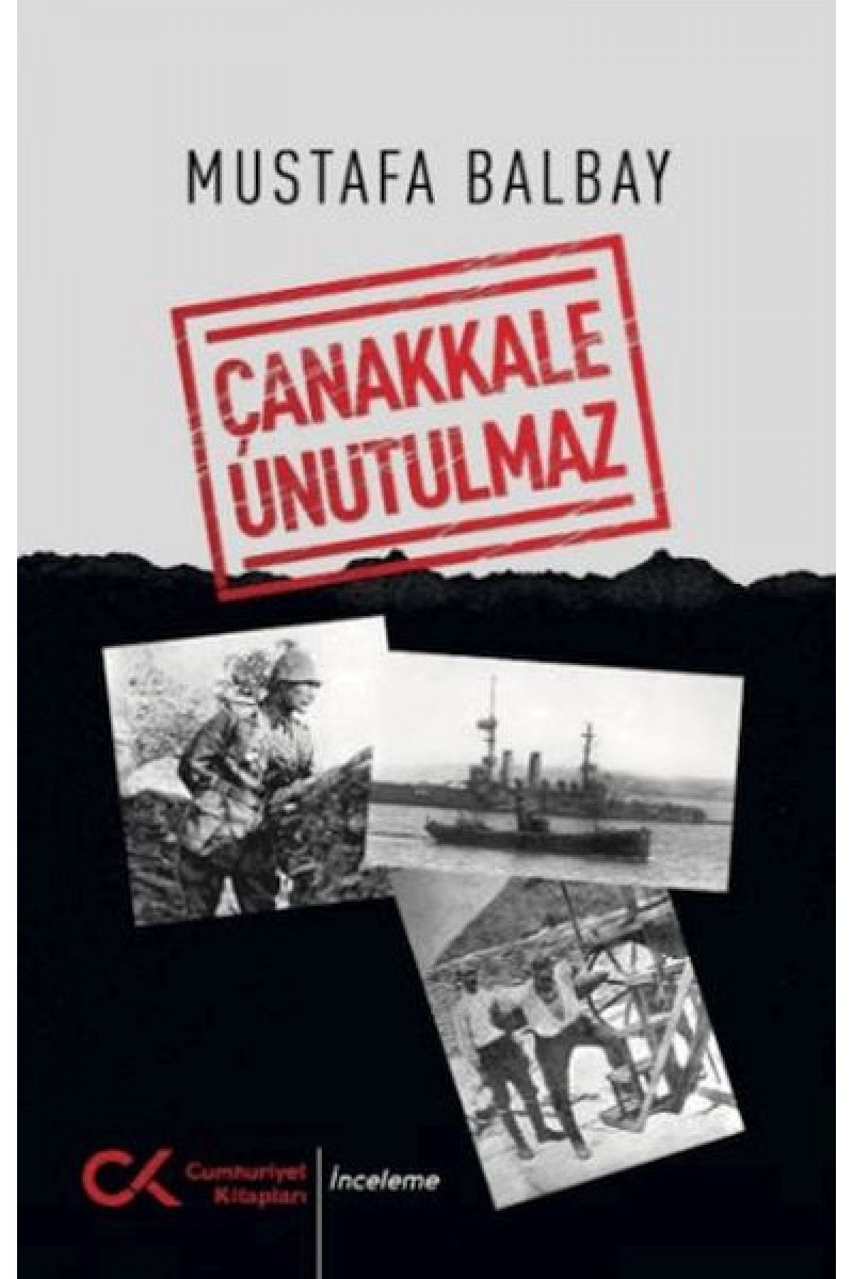 Çanakkale Unutulmaz