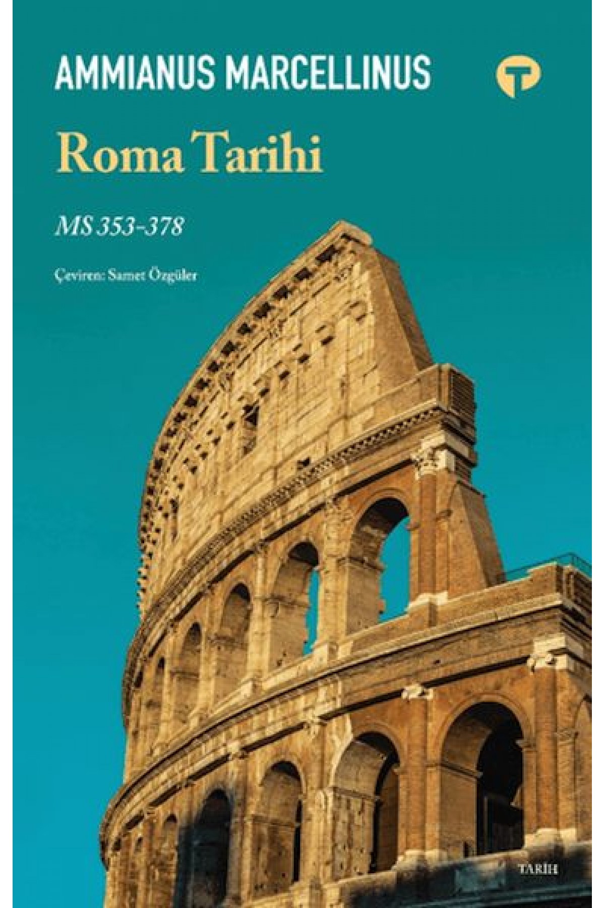 Roma Tarihi MS 353- 378 Roma Tarihi MS 353- 378