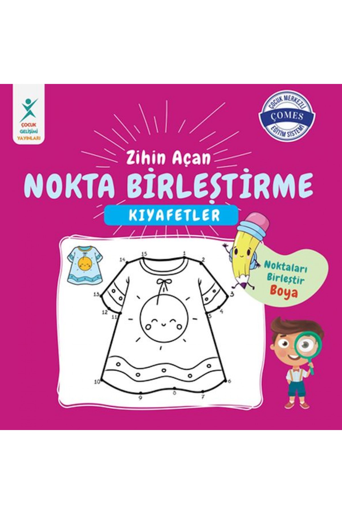 Zihin Açan Nokta Birleştirme Kıyafetler Zihin Açan Nokta Birleştirme Kıyafetler