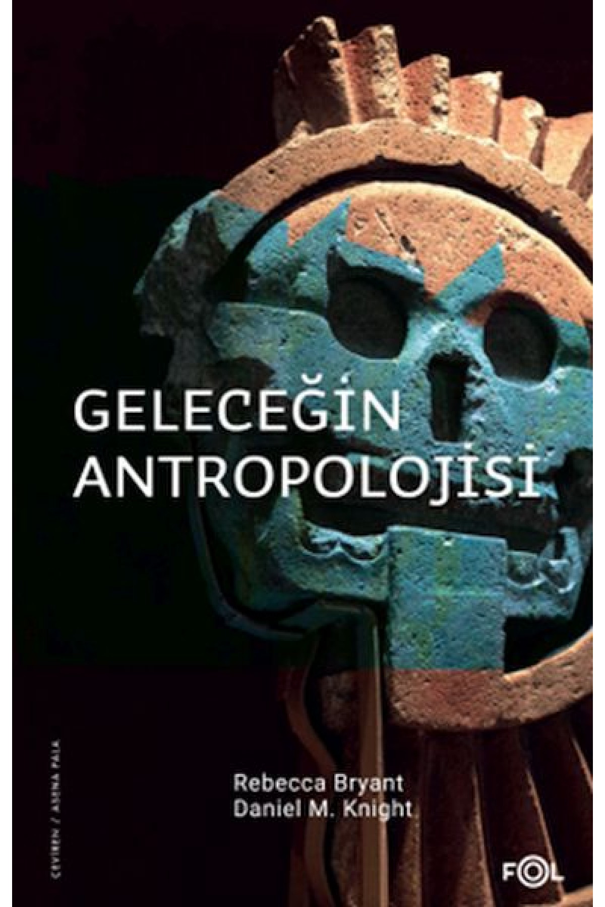 Geleceğin Antropolojisi – Felsefi Bir Soruşturma