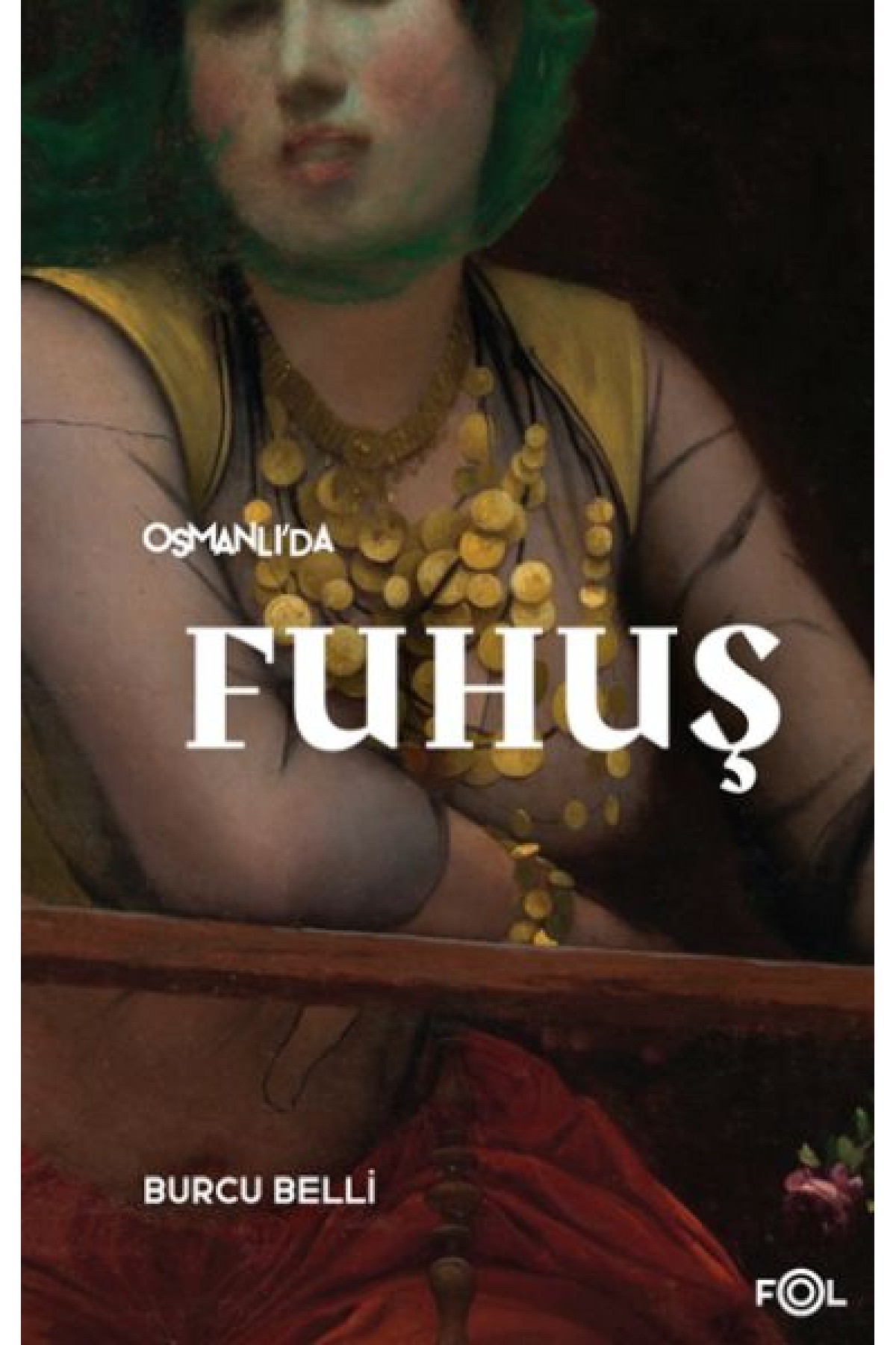 Osmanlı’da Fuhuş