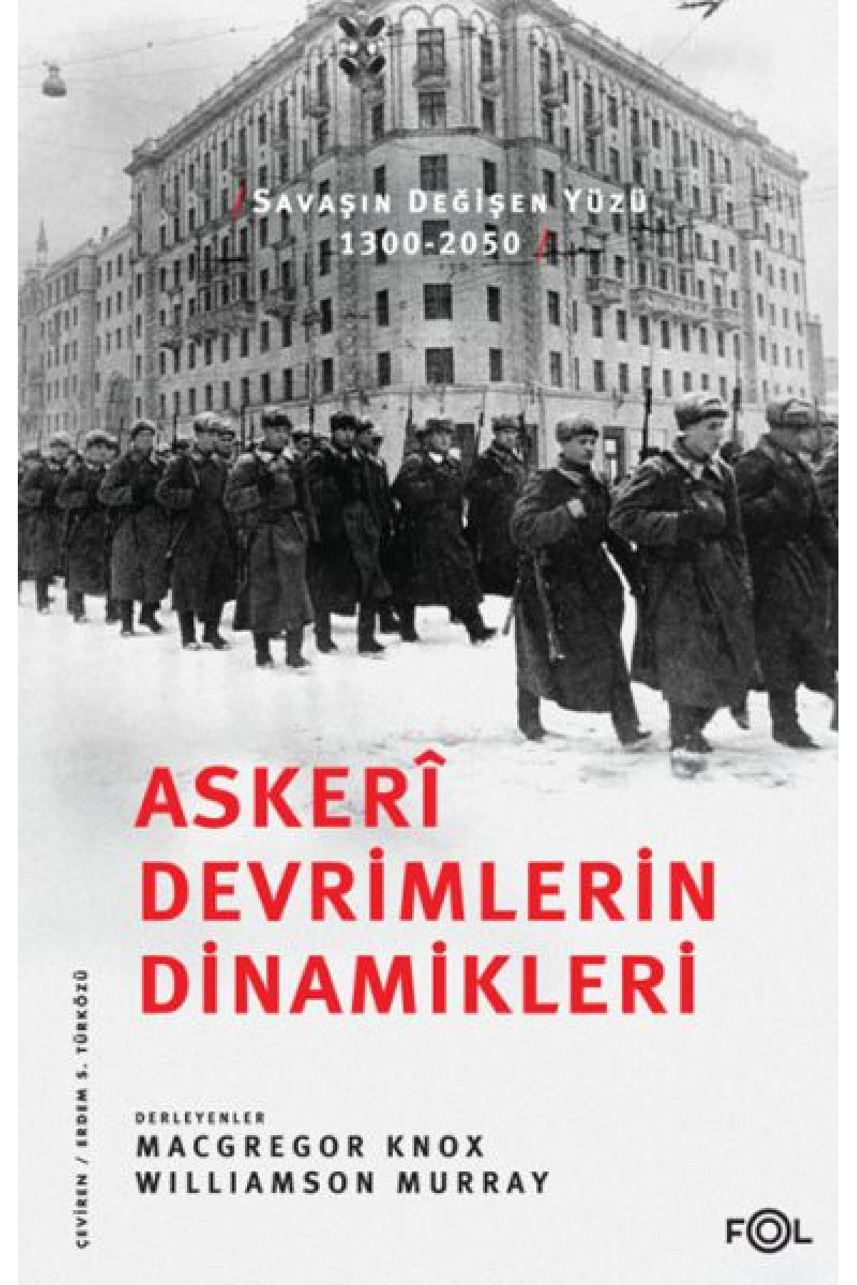 Askerî Devrimlerin Dinamikleri Askerî Devrimlerin Dinamikleri