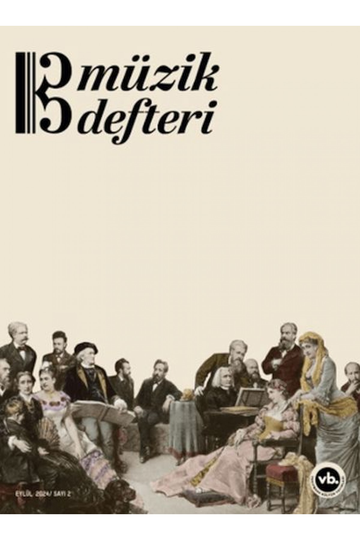 Müzik Defteri - Sayı 2 Eylül 2024 Müzik Defteri - Sayı 2 Eylül 2024