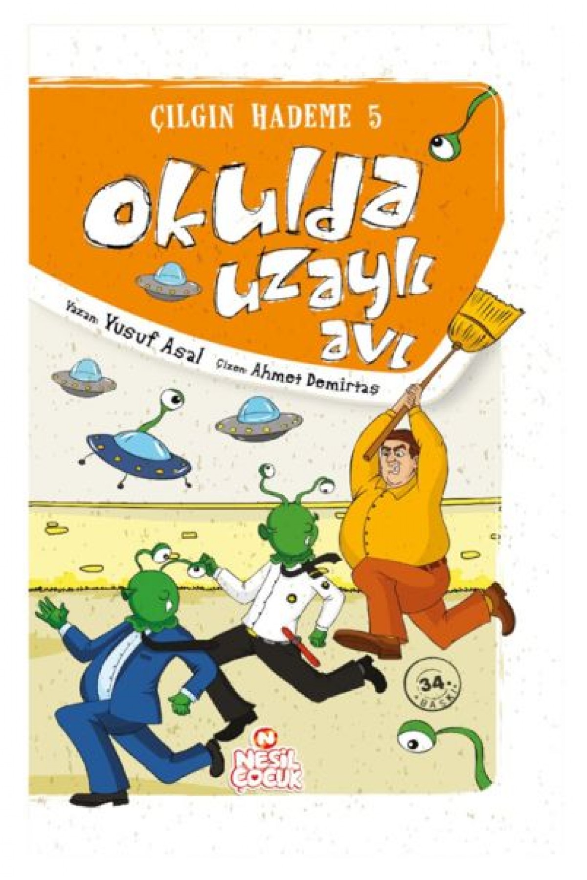 Okulda Uzaylı Avı / Çılgın Hademe 5 Okulda Uzaylı Avı / Çılgın Hademe 5