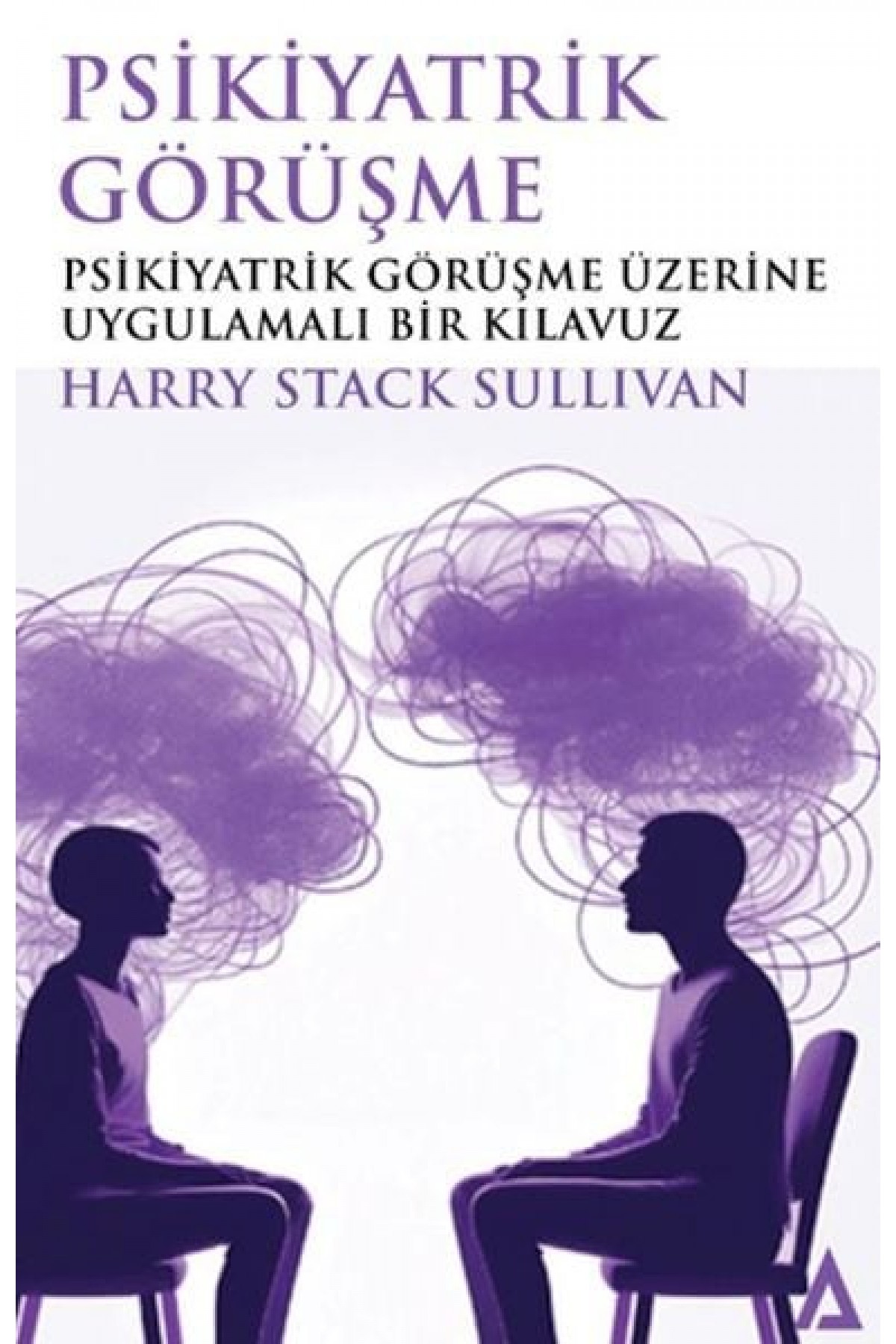 Psikiyatrik Görüşme Psikiyatrik Görüşme