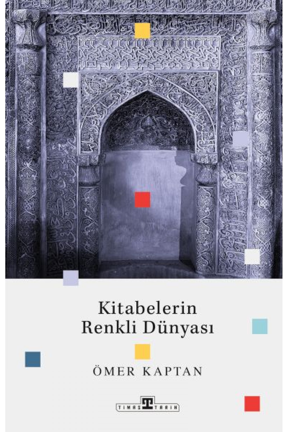 Kitabelerin Renkli Dünyası