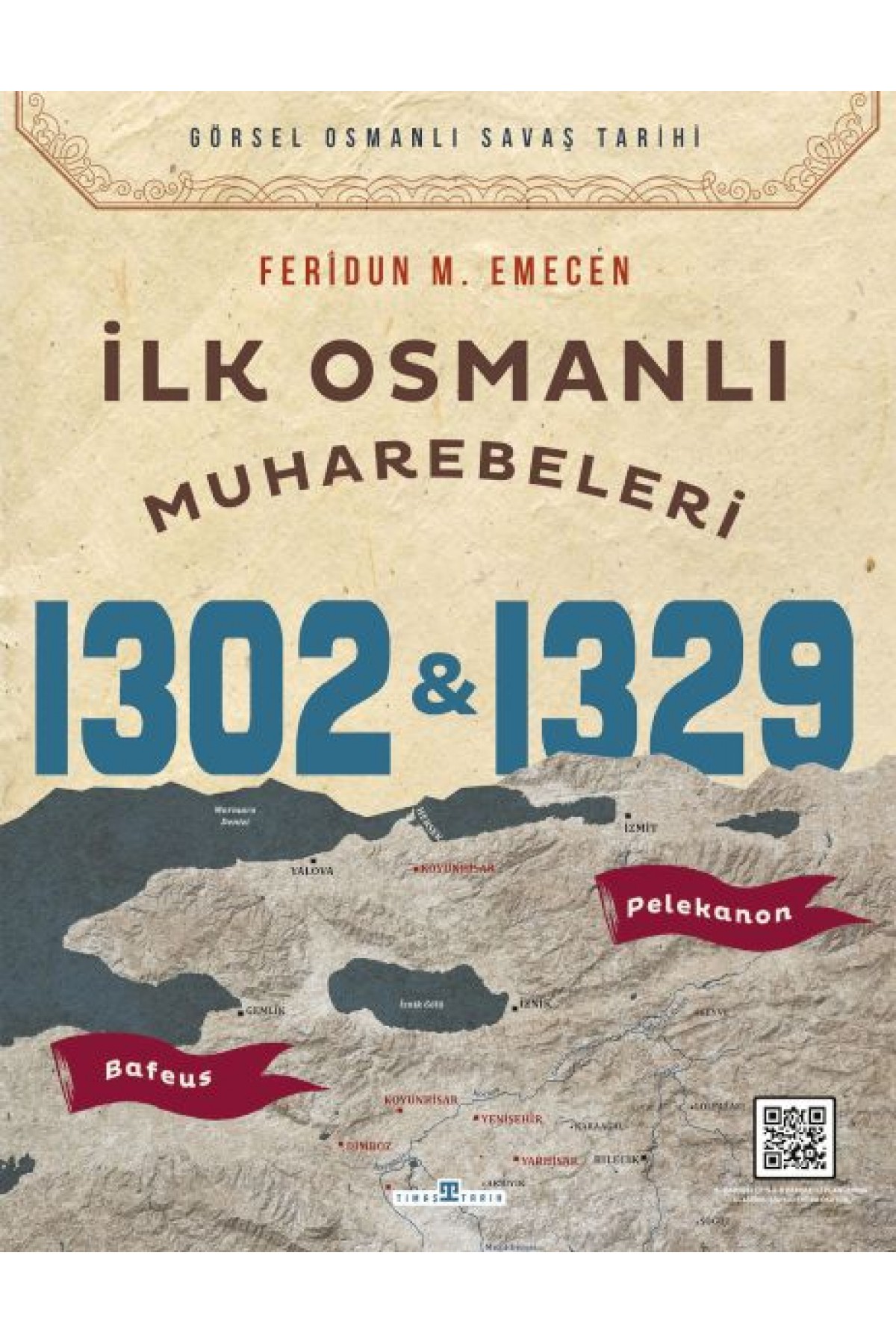 İlk Osmanlı Muharebeleri Bafeus 1302 & Pelekanon 1329