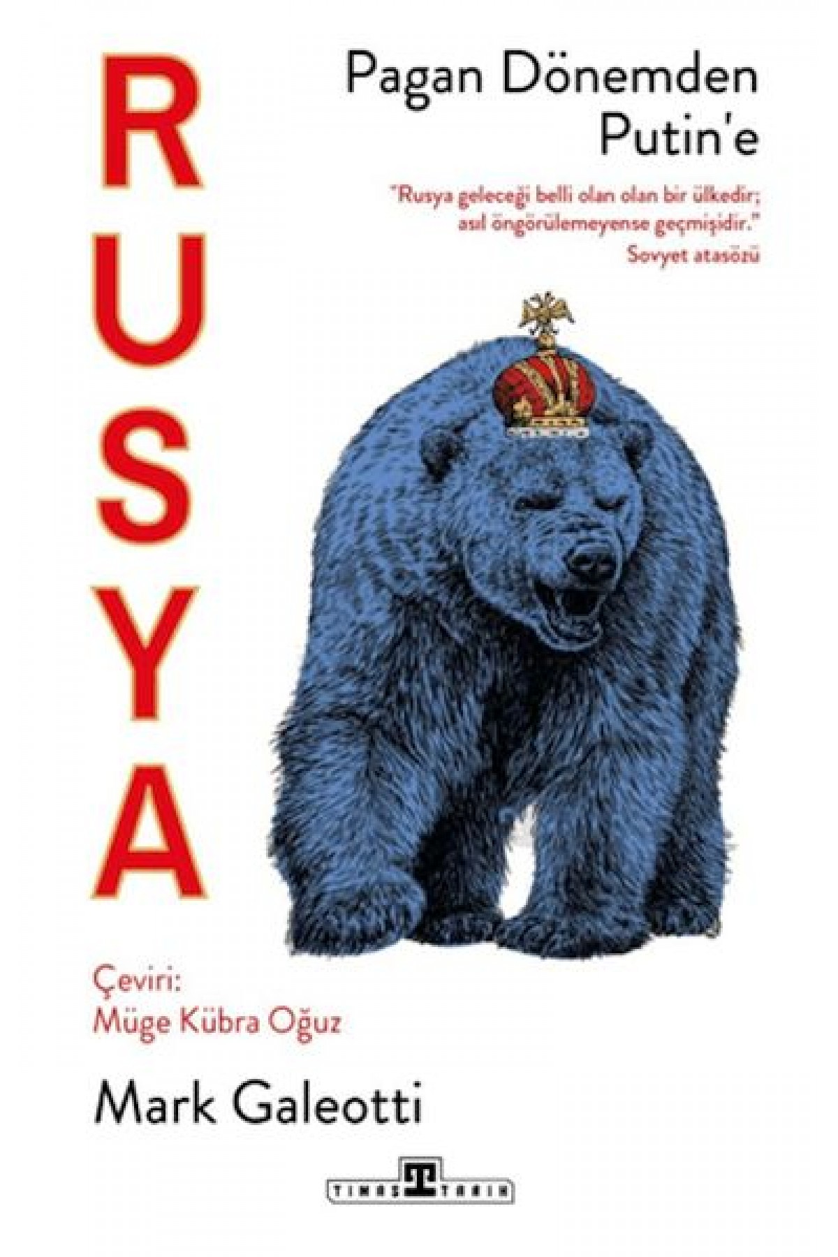 Rusya: Pagan Dönemden Putin'e